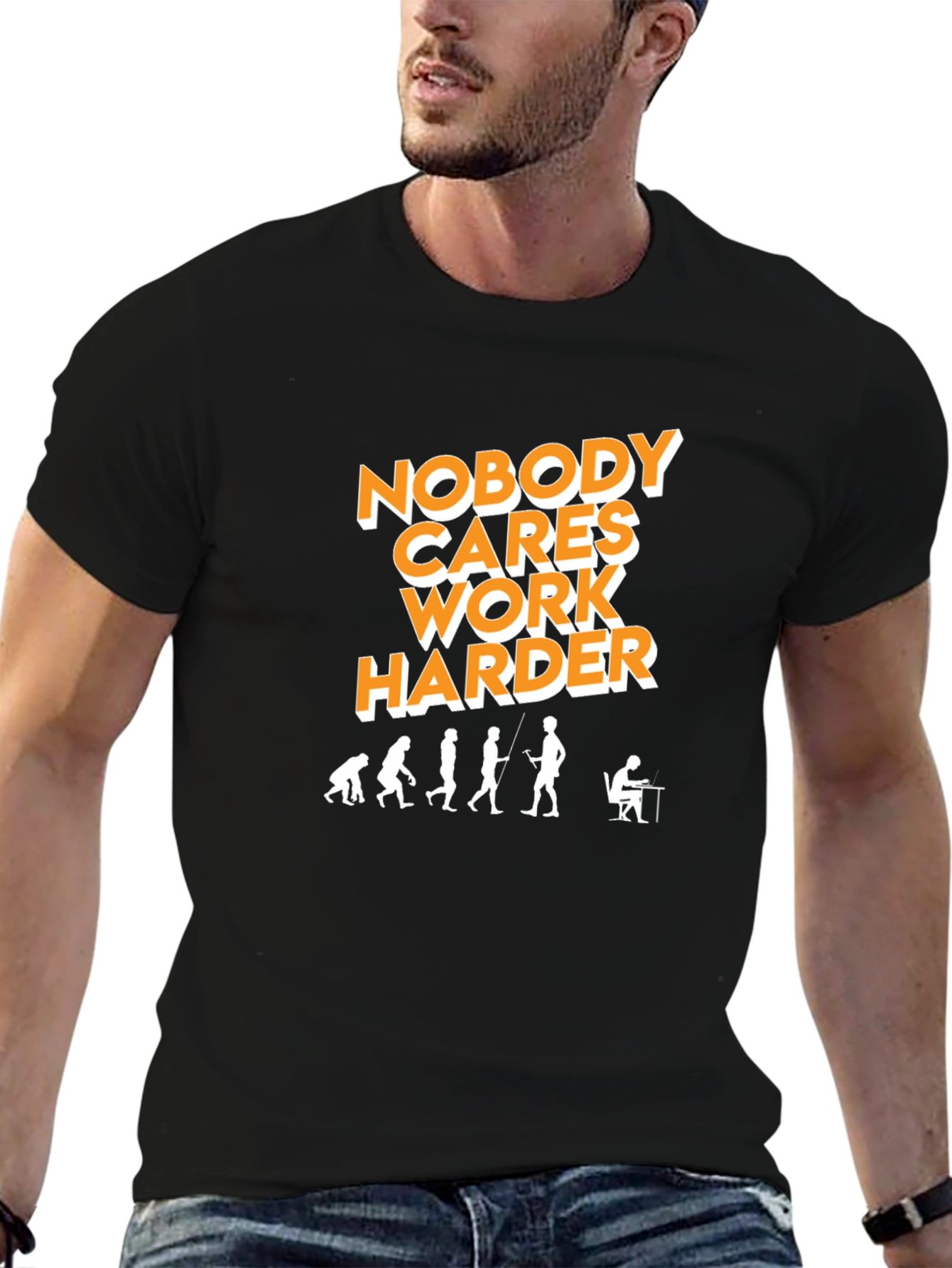 Nobody Cares Work Harder Evolution Graphic Tee
