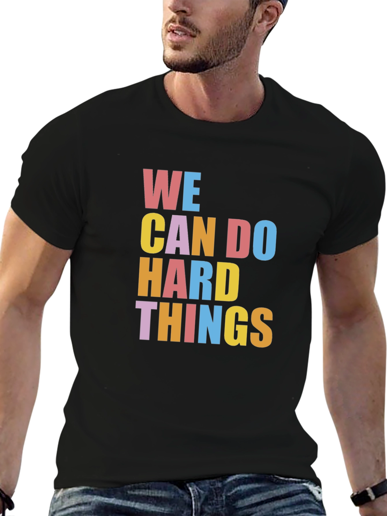 Inspirational Graphic Tee - We Can Do Hard Things