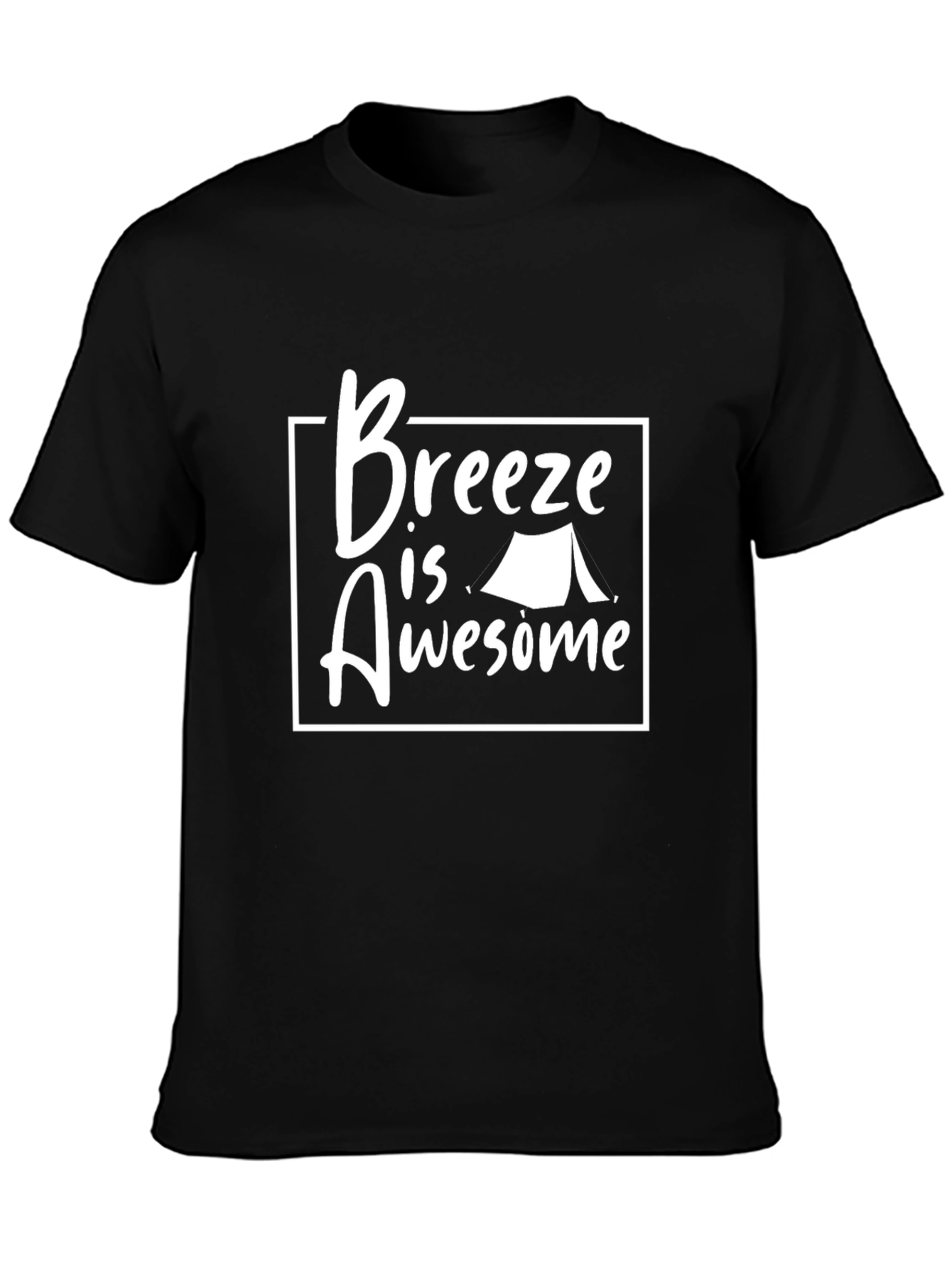 Breeze Is Awesome Camping Tent Graphic Tee