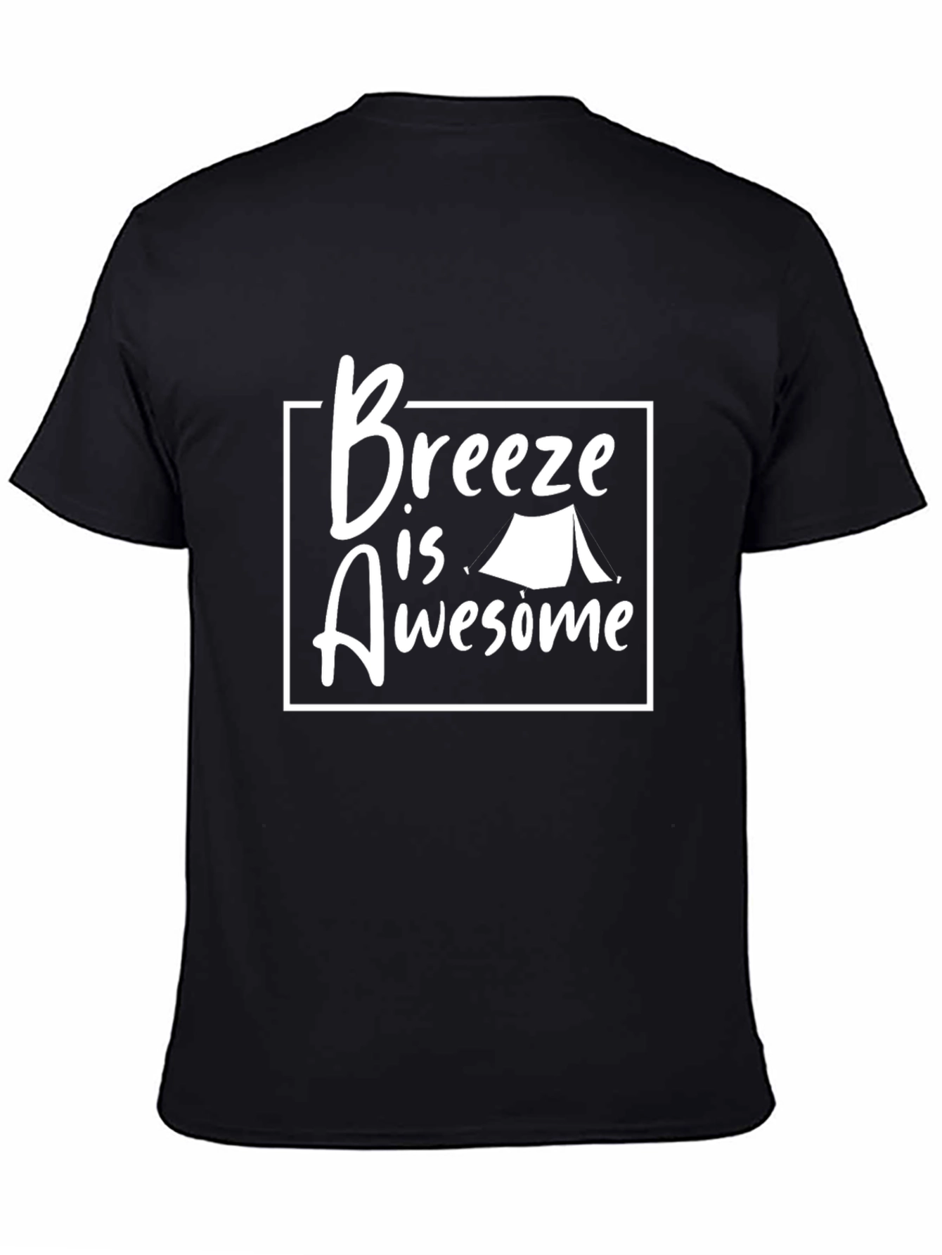 Breeze Is Awesome Camping Tent Graphic Tee