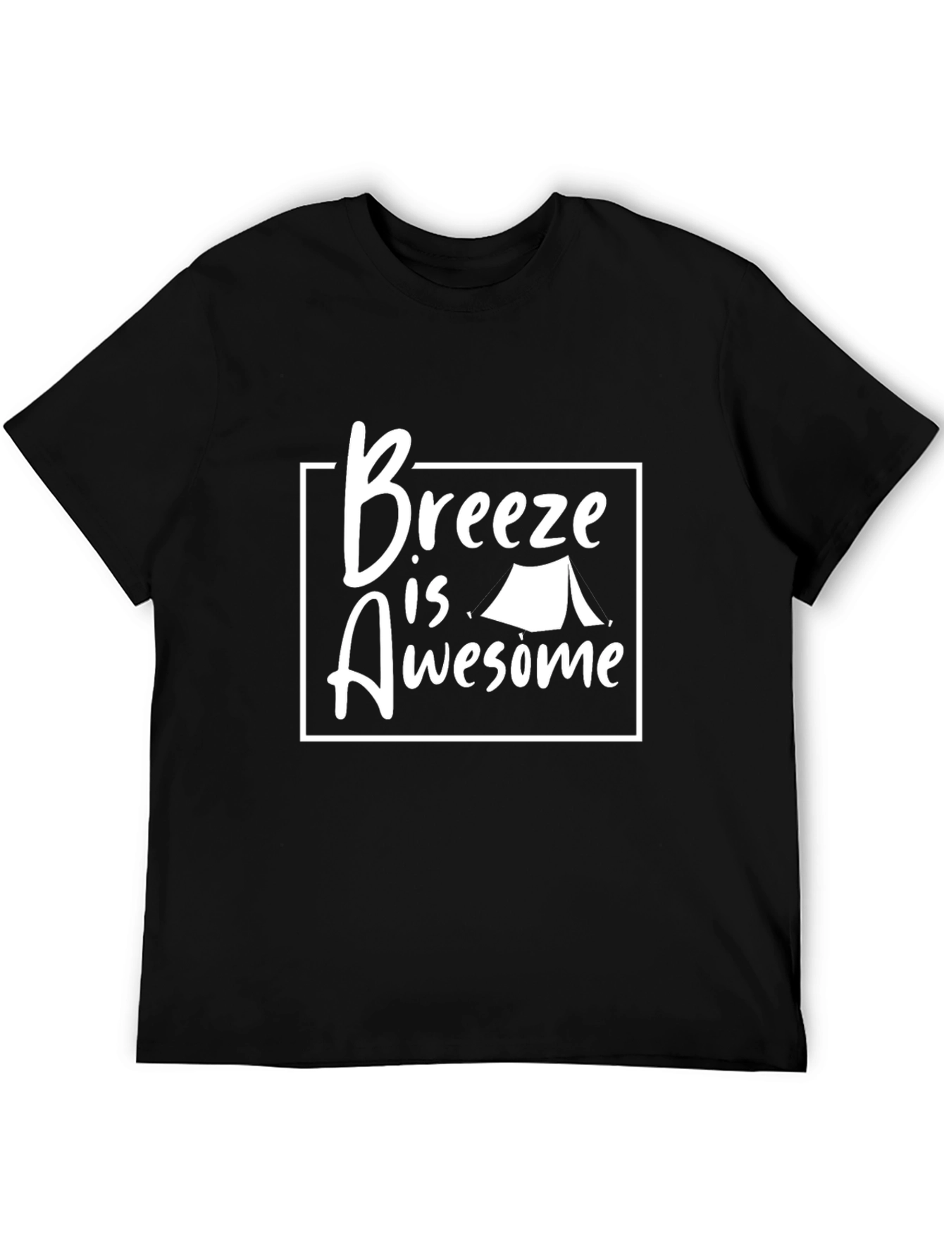 Breeze Is Awesome Camping Tent Graphic Tee