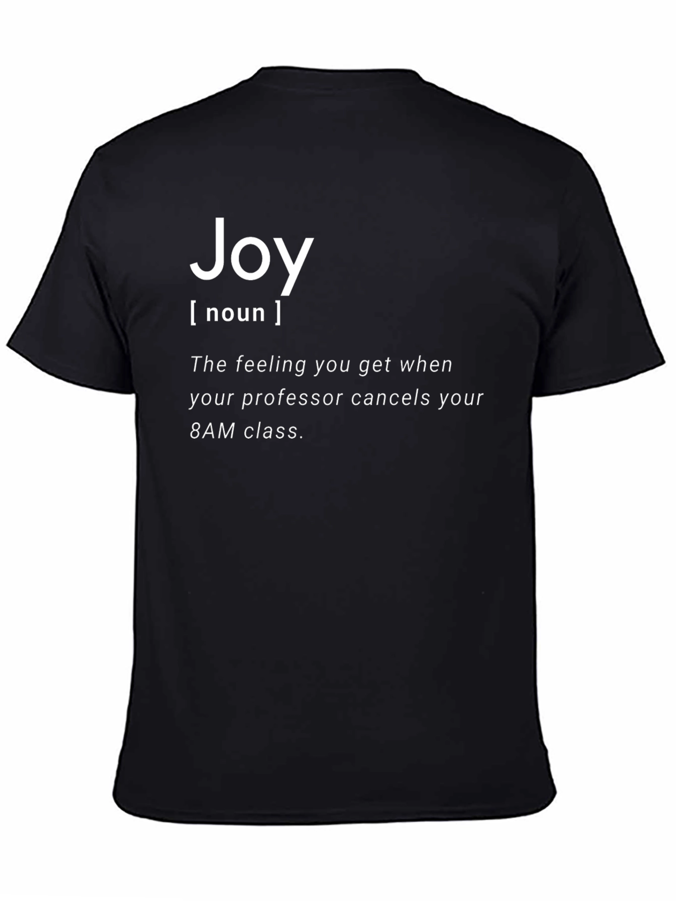 Joy Definition T-Shirt - Cancelled Class Edition
