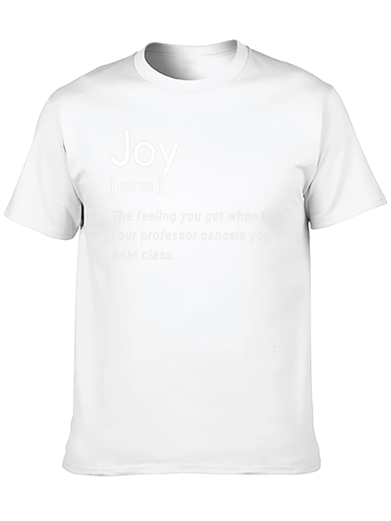 Joy Definition T-Shirt - Cancelled Class Edition