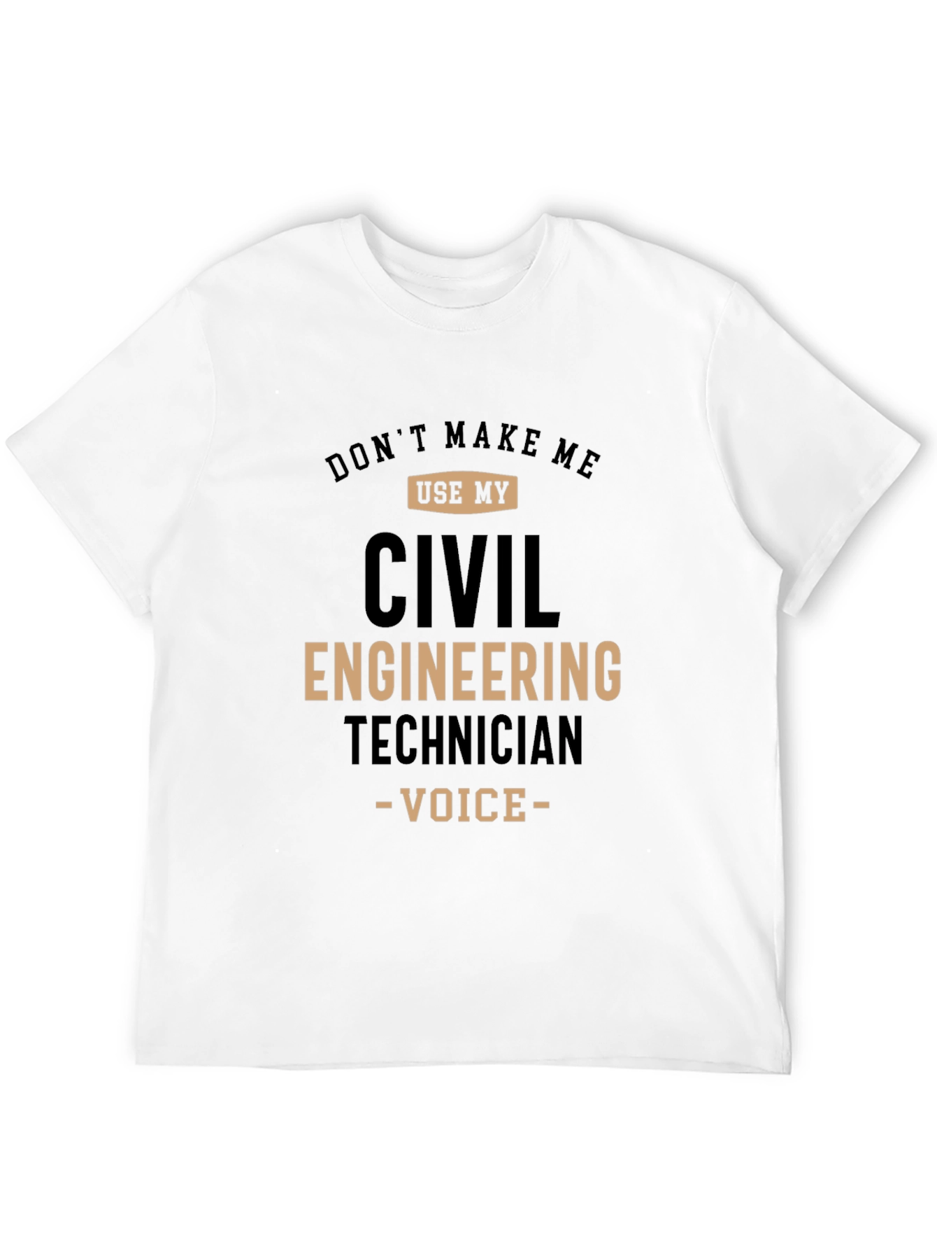 Civil Engineering Technician Funny T-Shirt