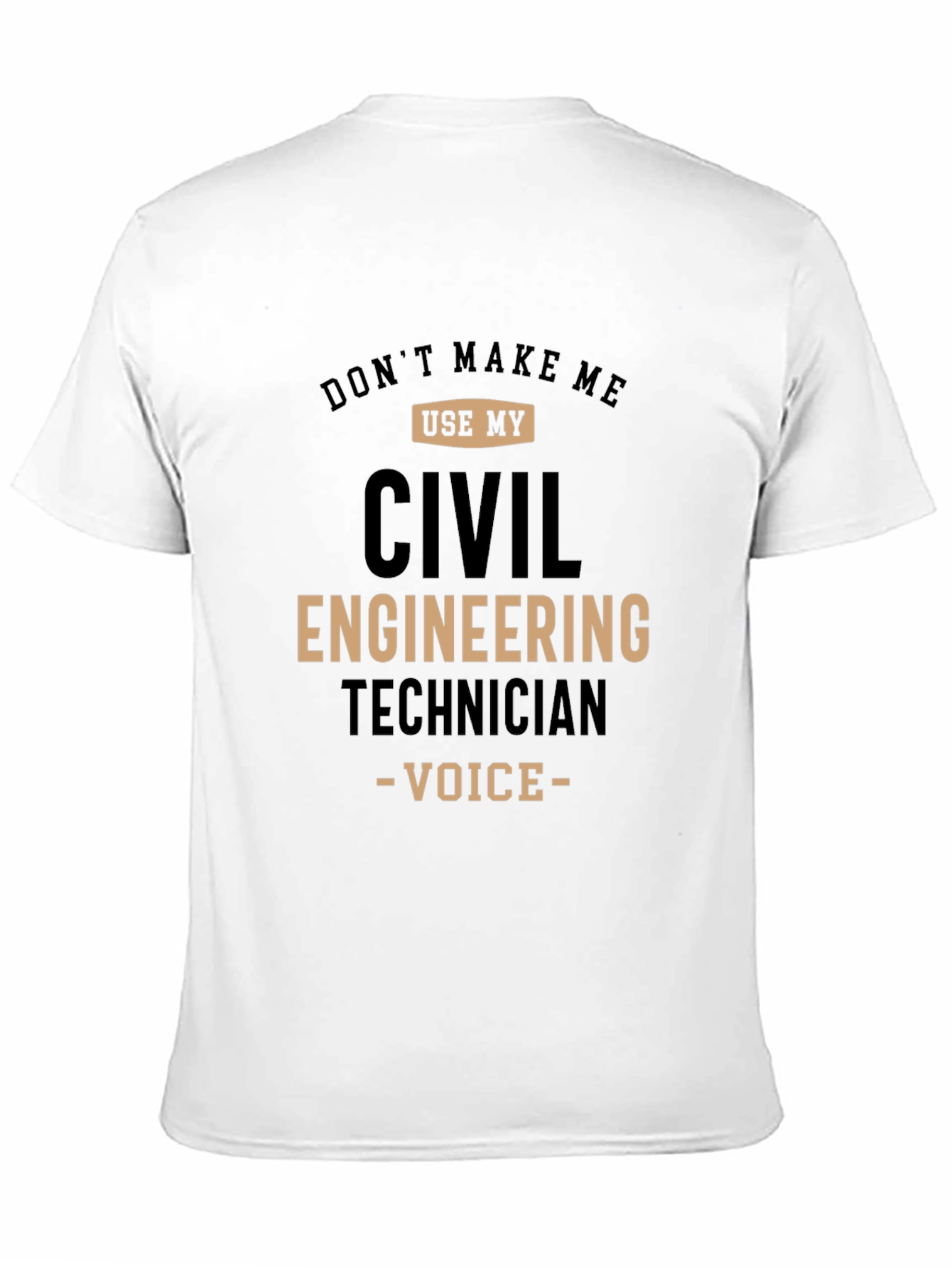 Civil Engineering Technician Funny T-Shirt