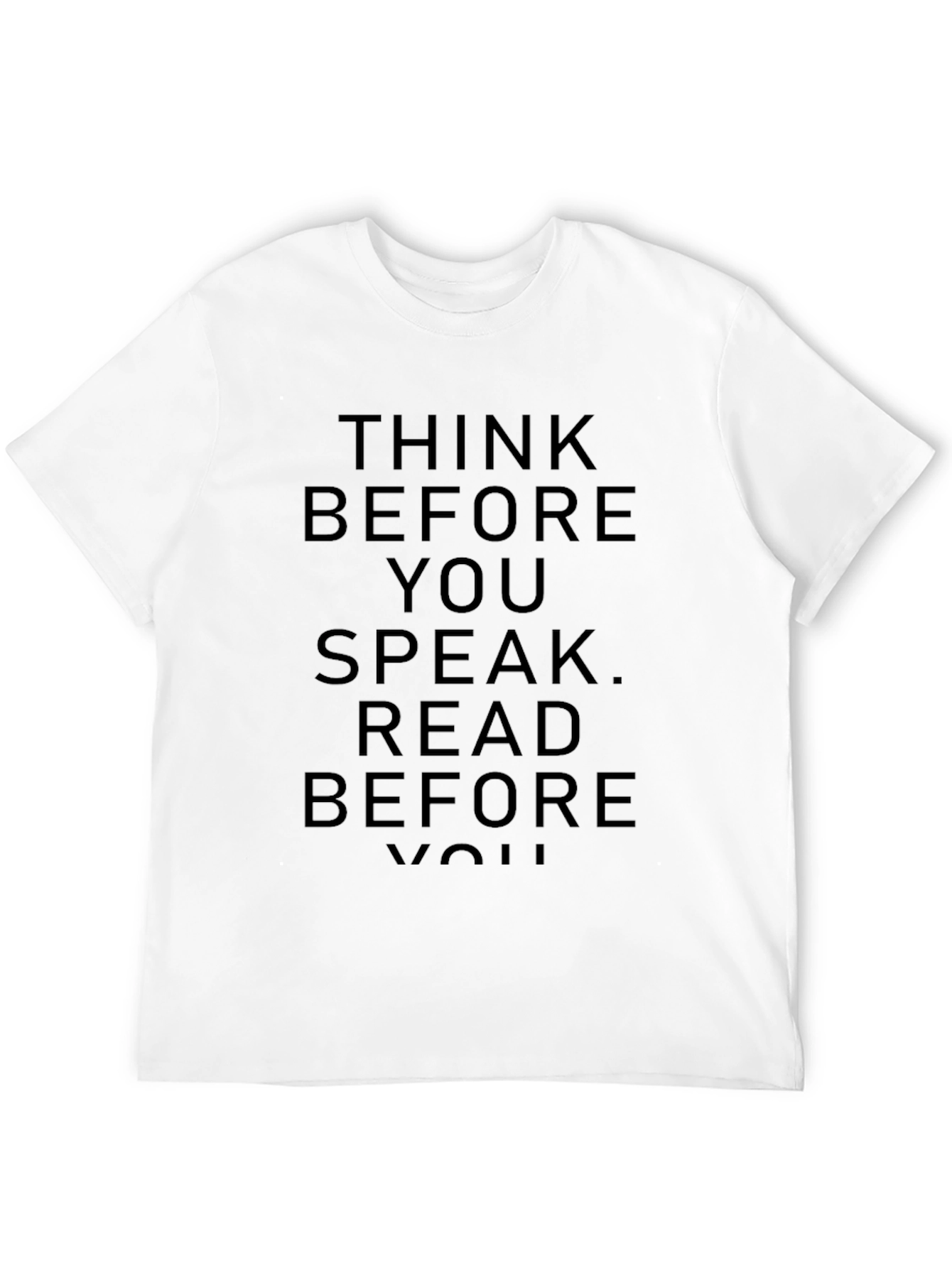 Think Before You Speak Black Graphic Tee