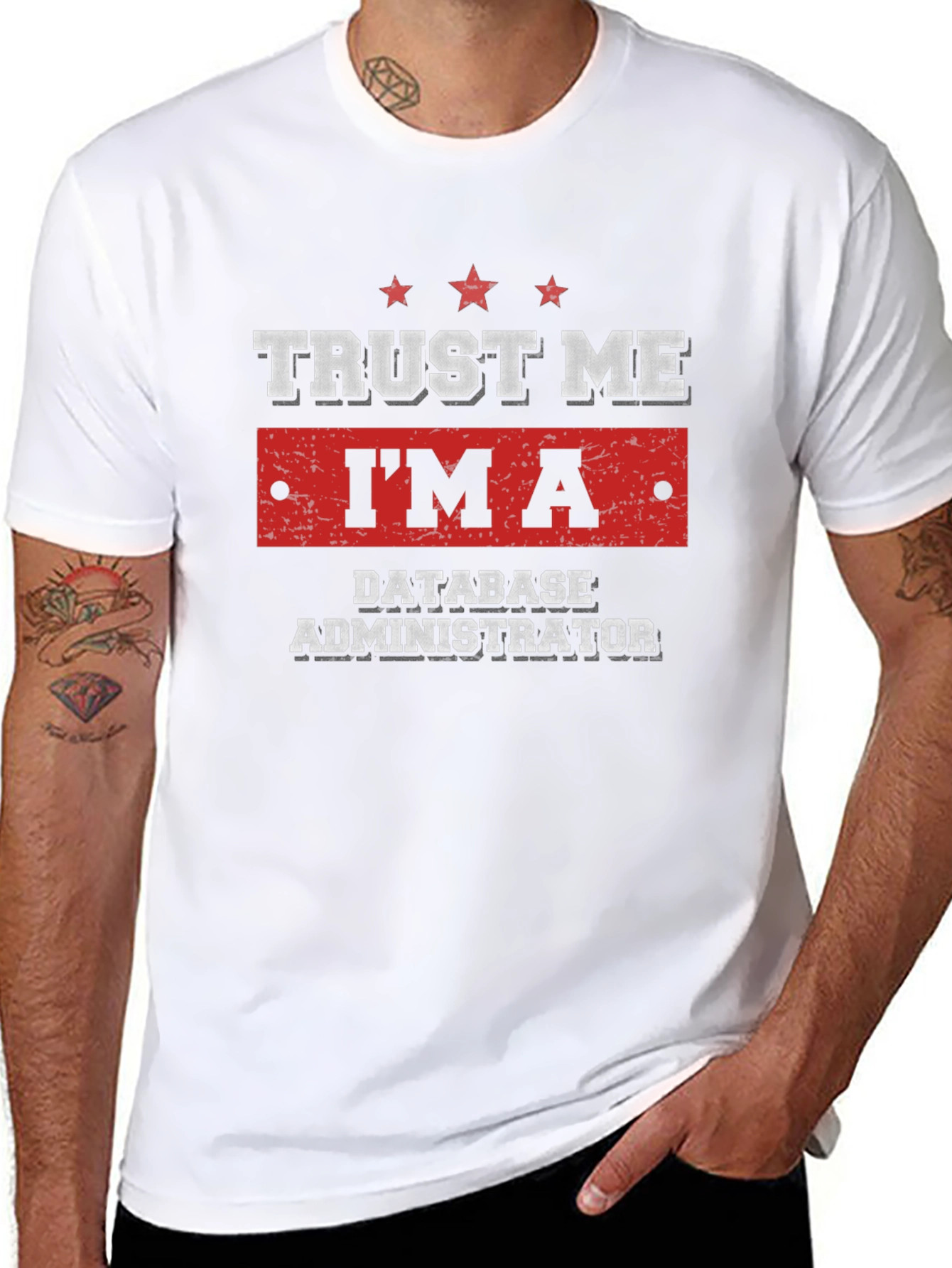 Trust Me Im A Database Administrator T-Shirt
