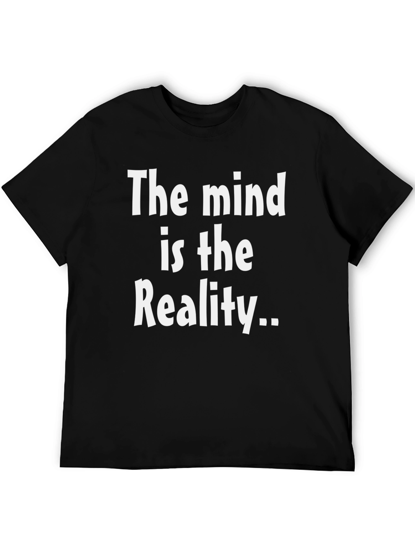 The Mind Is The Reality Graphic Tee