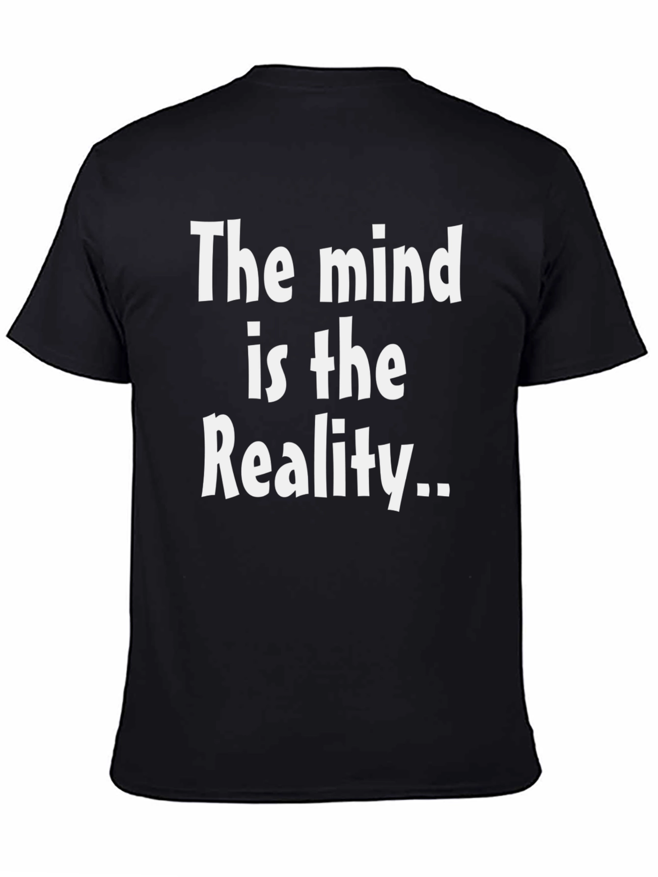 The Mind Is The Reality Graphic Tee