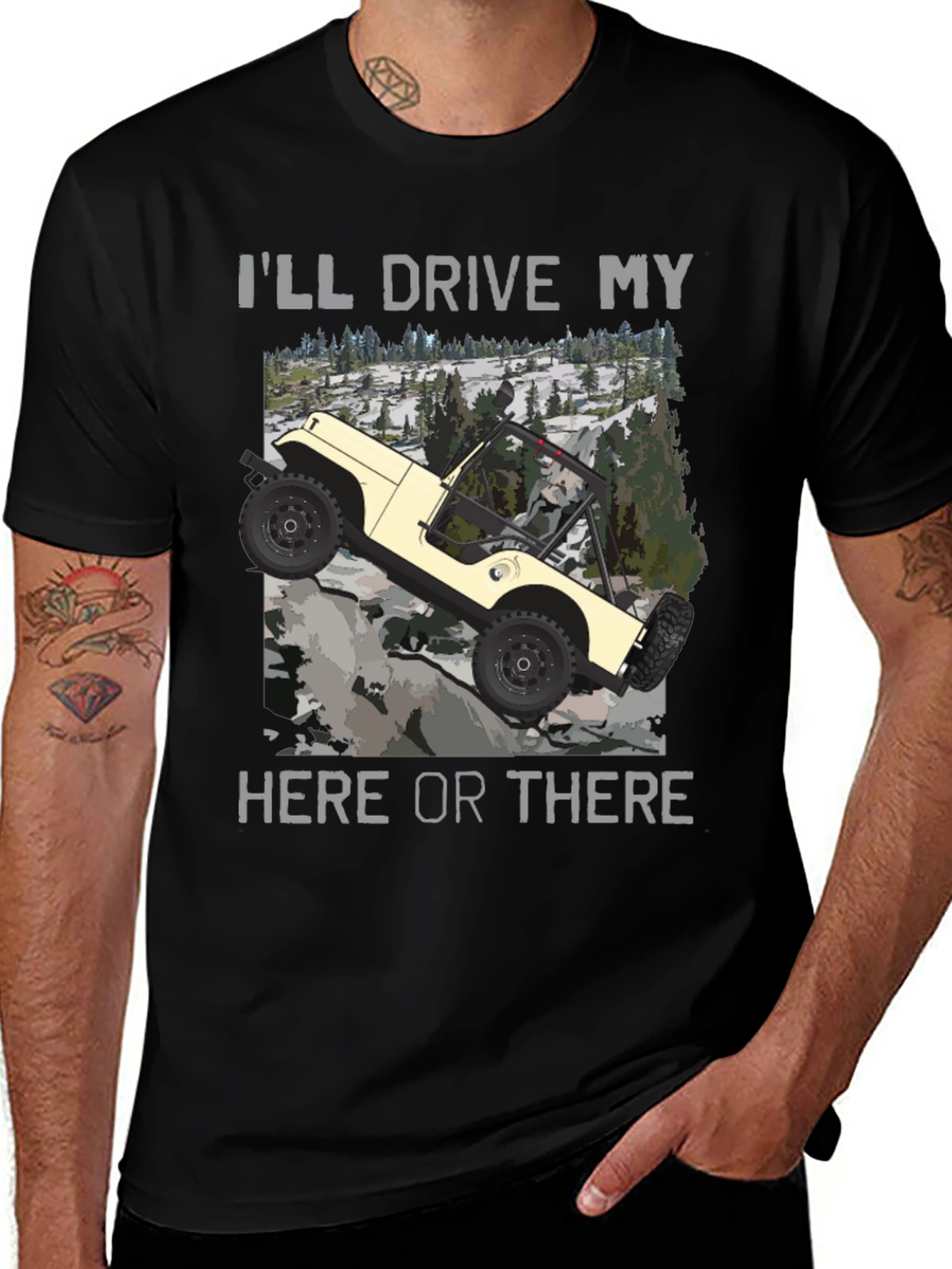 Ill Drive My Jeep Here or There T-Shirt