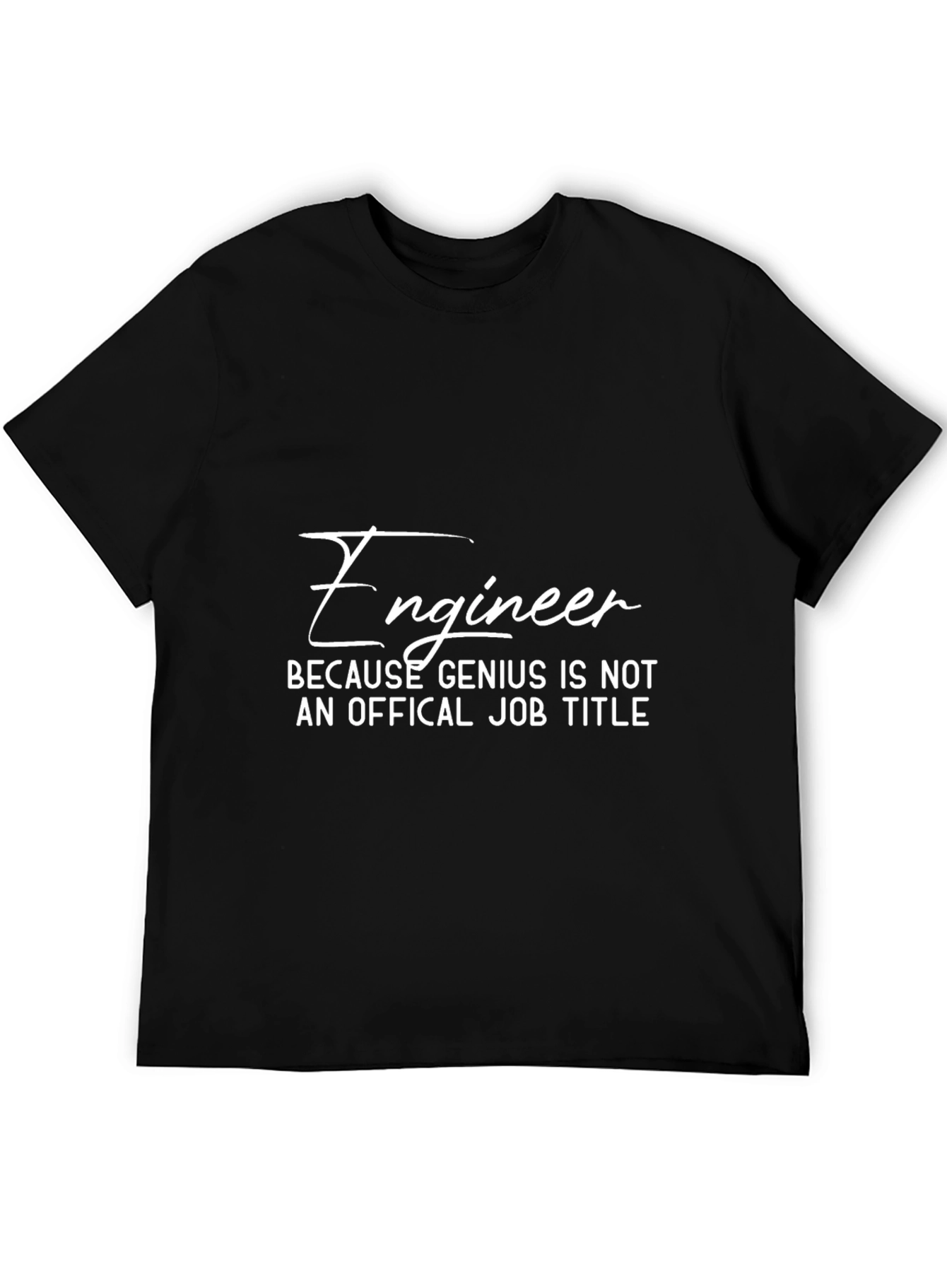 Engineer Genius Job Title Graphic T-Shirt