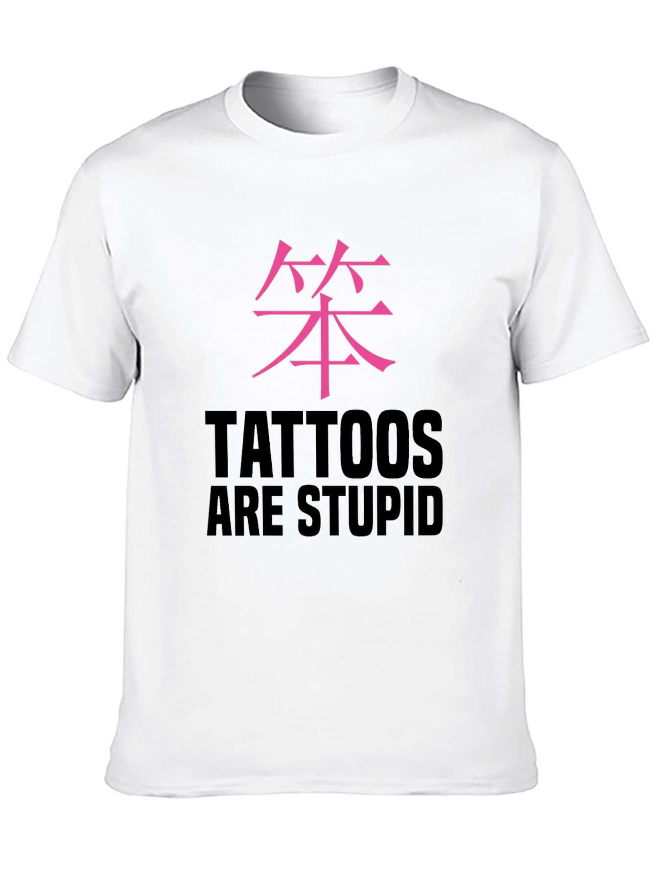 Tattoos are Stupid Graphic Tee - Mens Black T-Shirt