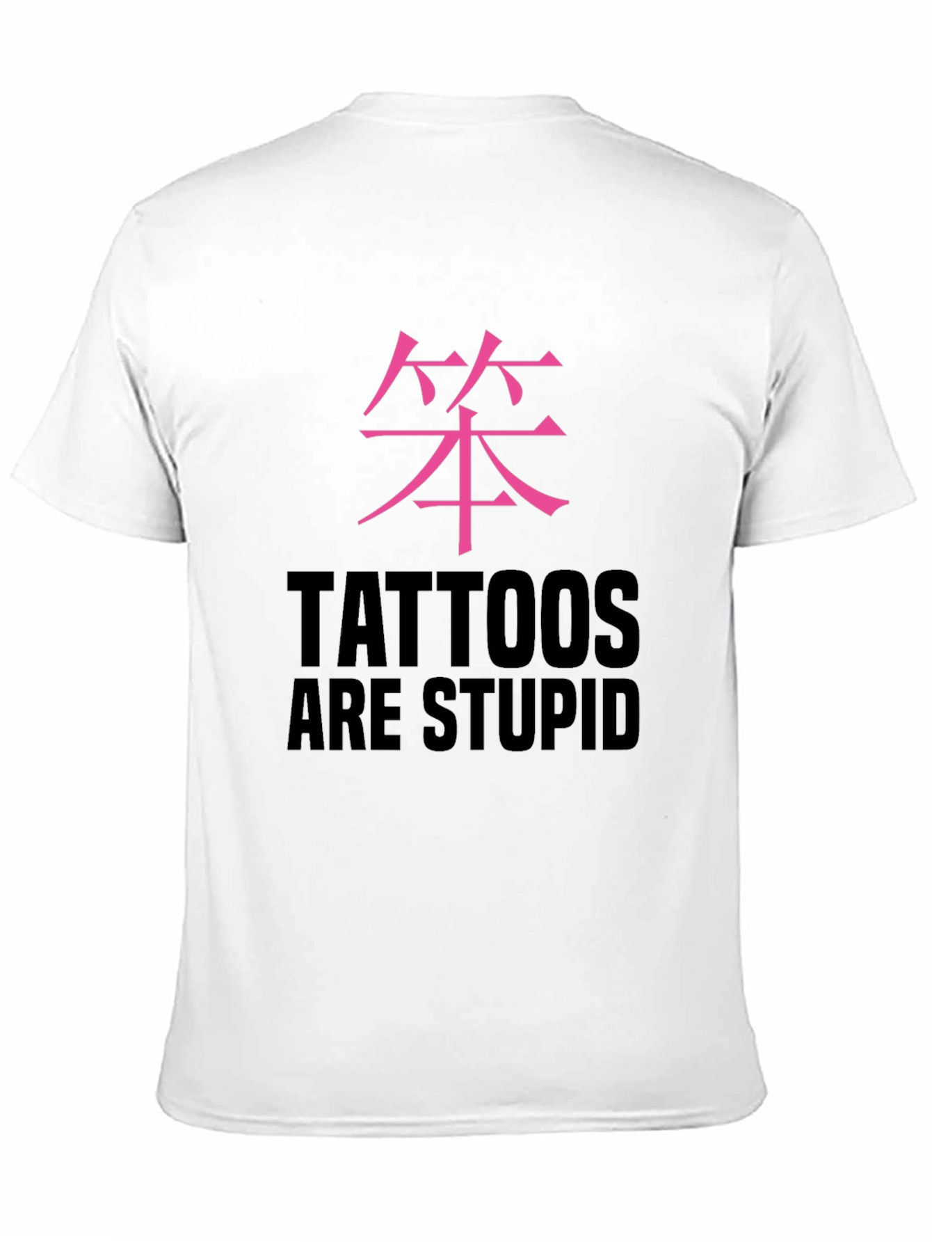 Tattoos are Stupid Graphic Tee - Mens Black T-Shirt