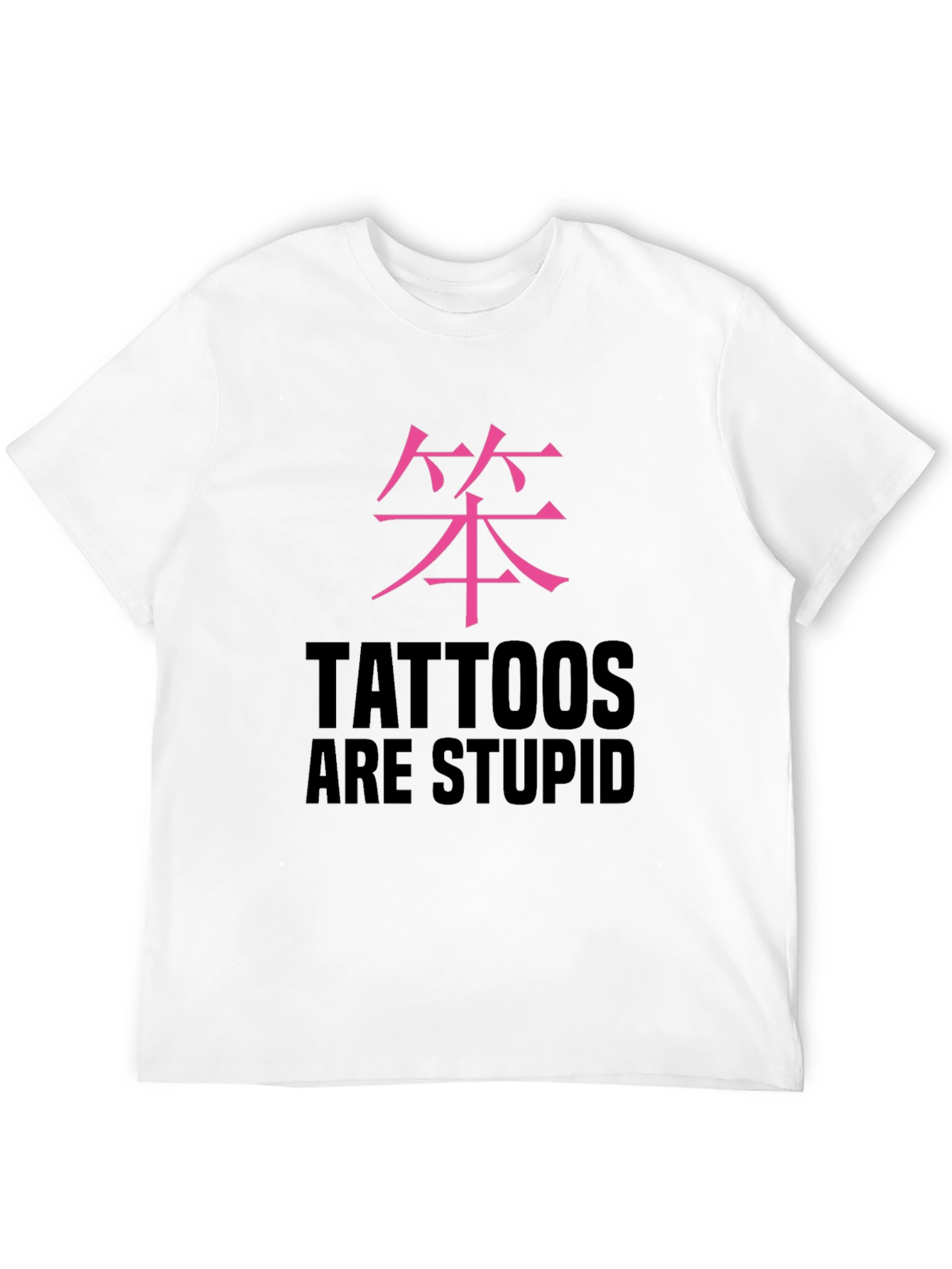 Tattoos are Stupid Graphic Tee - Mens Black T-Shirt