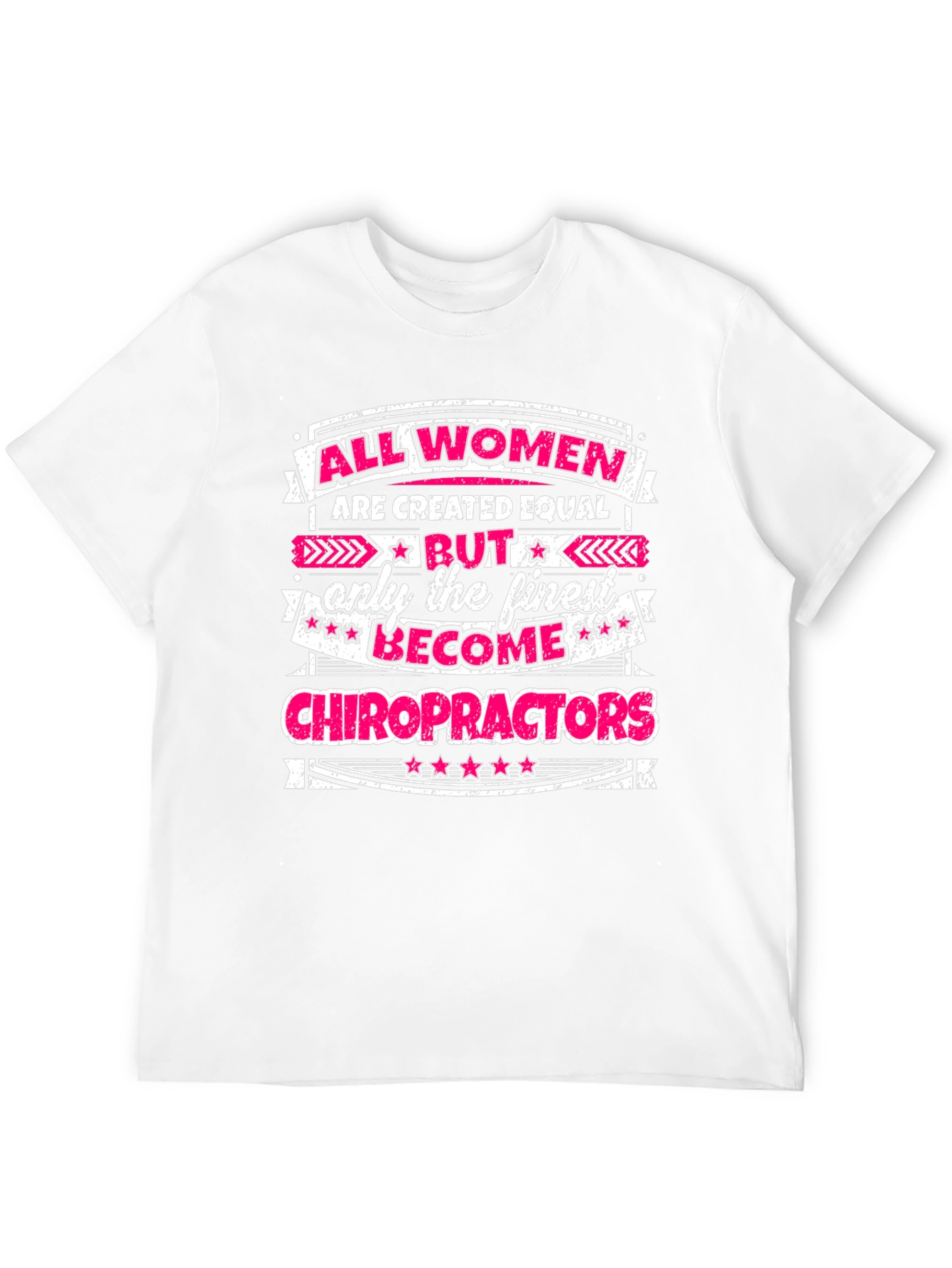 Finest Chiropractors Womens T-Shirt