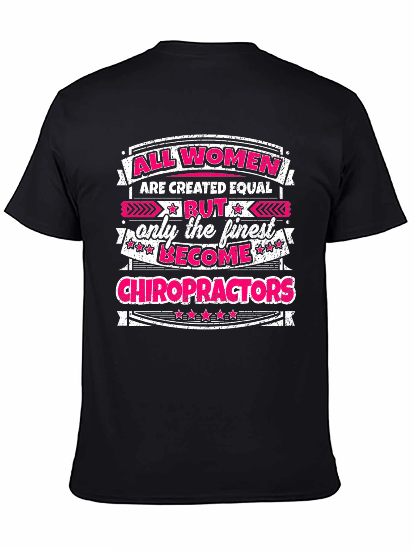 Finest Chiropractors Womens T-Shirt