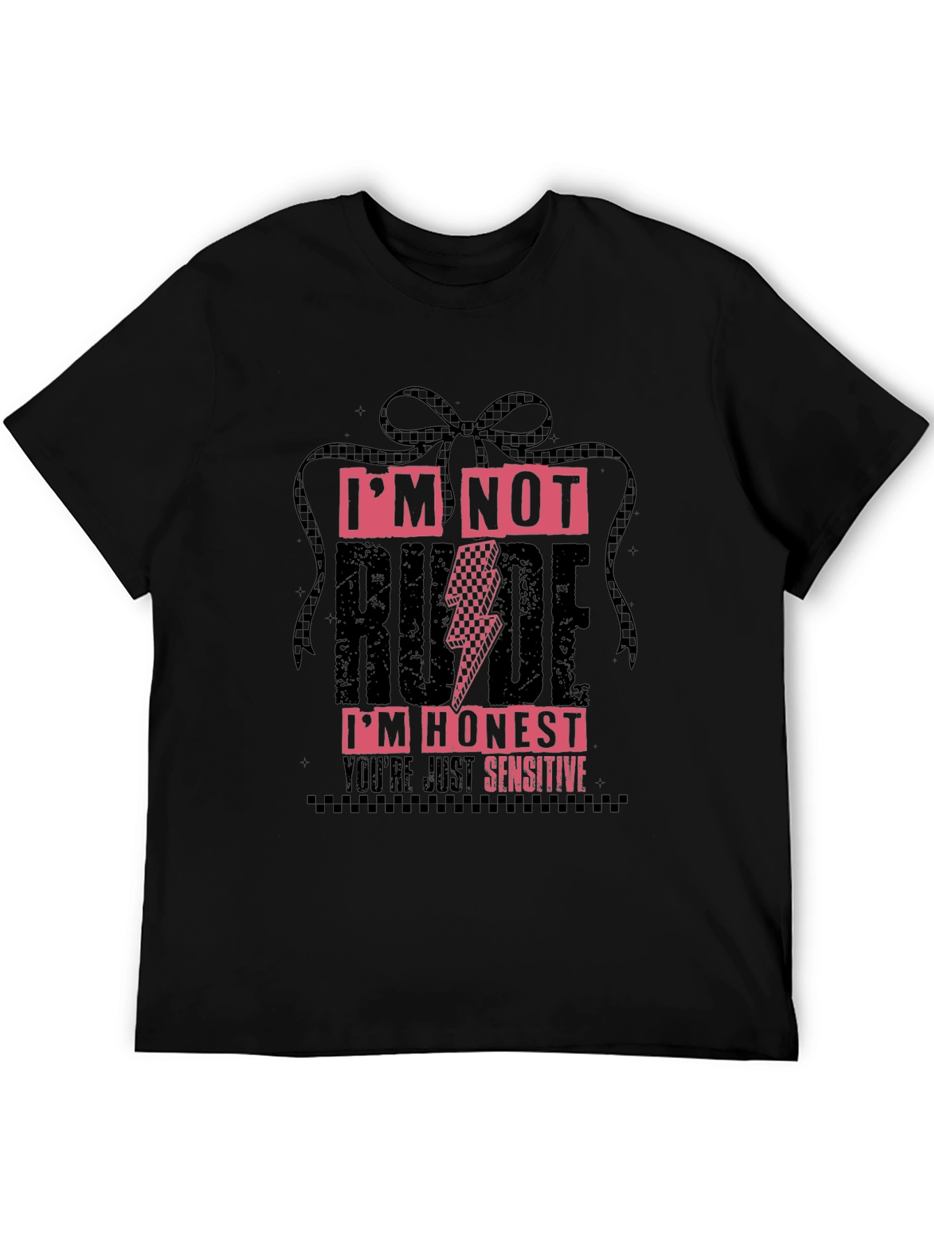 Im Not Rude Im Honest Graphic T-Shirt