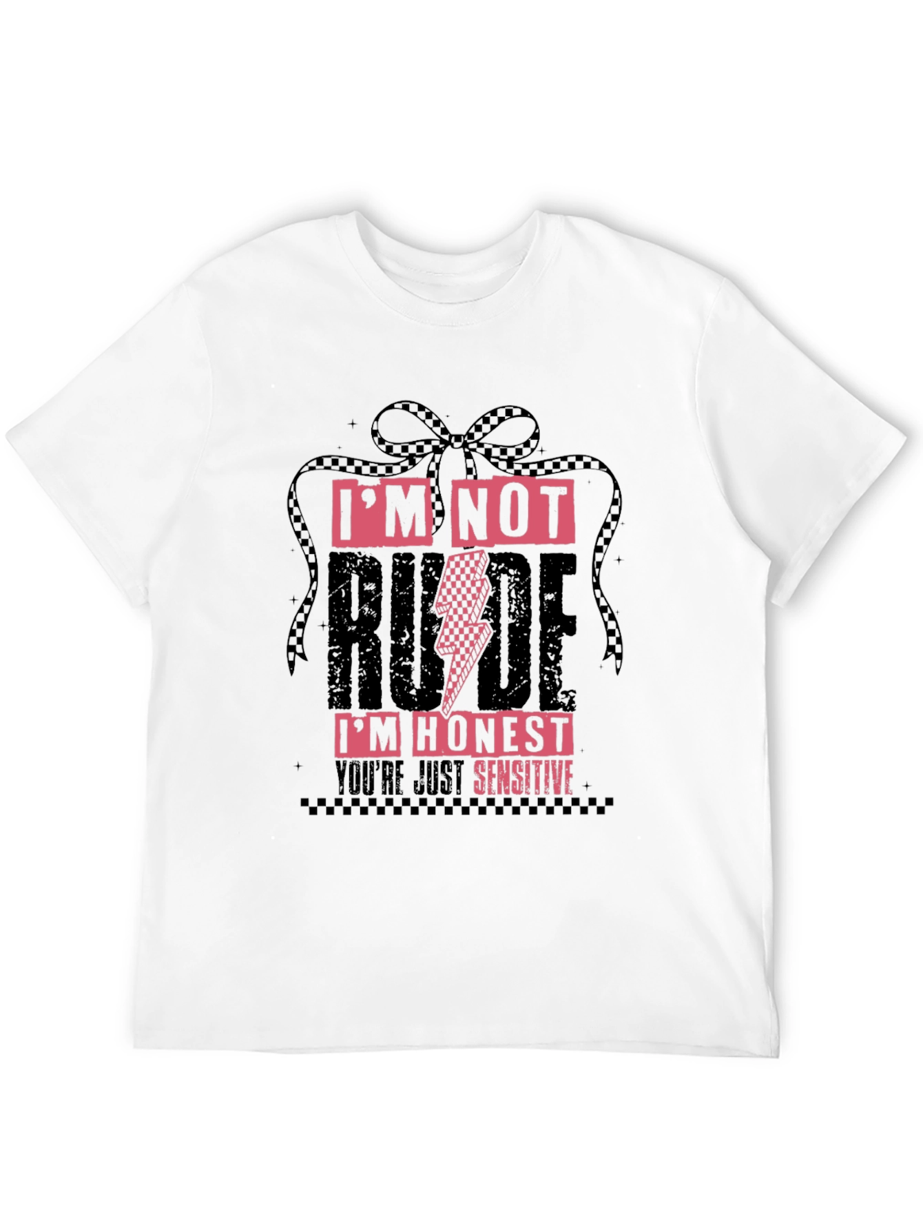 Im Not Rude Im Honest Graphic T-Shirt