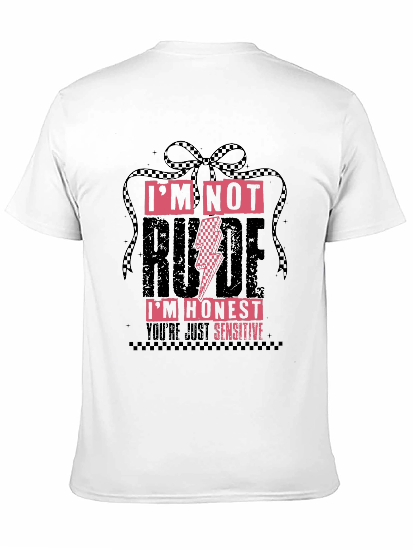 Im Not Rude Im Honest Graphic T-Shirt