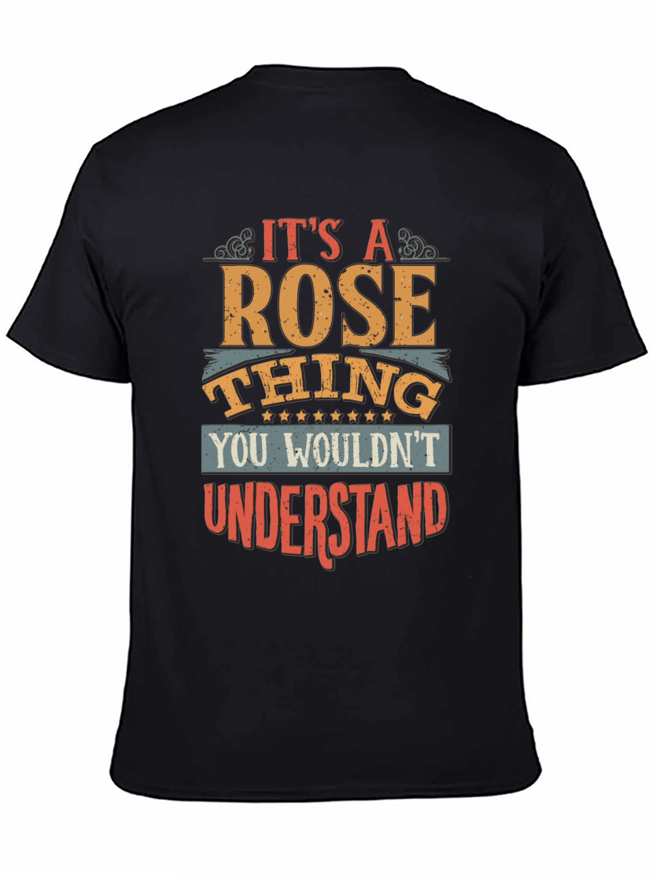 Its a Rose Thing T-Shirt