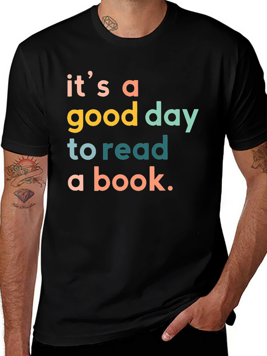 Its a Good Day to Read T-Shirt