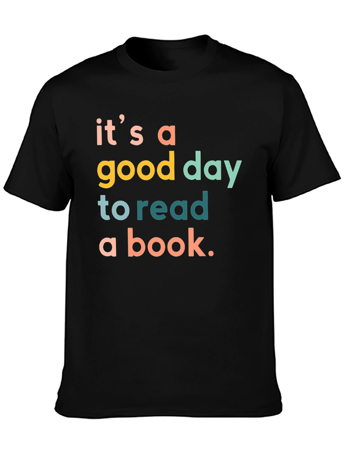Its a Good Day to Read T-Shirt