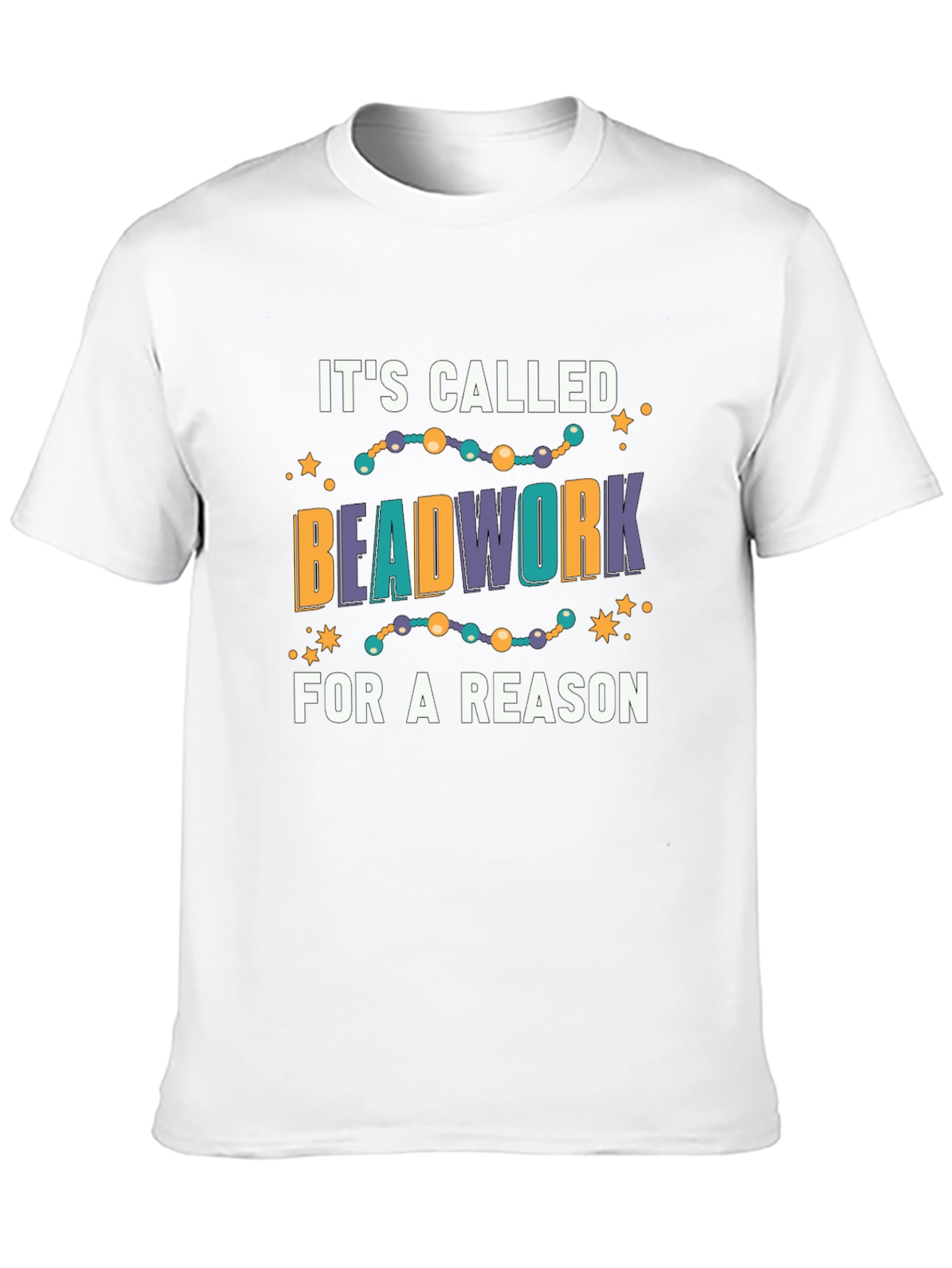 Beadwork T-Shirt - Crafting Humor Tee