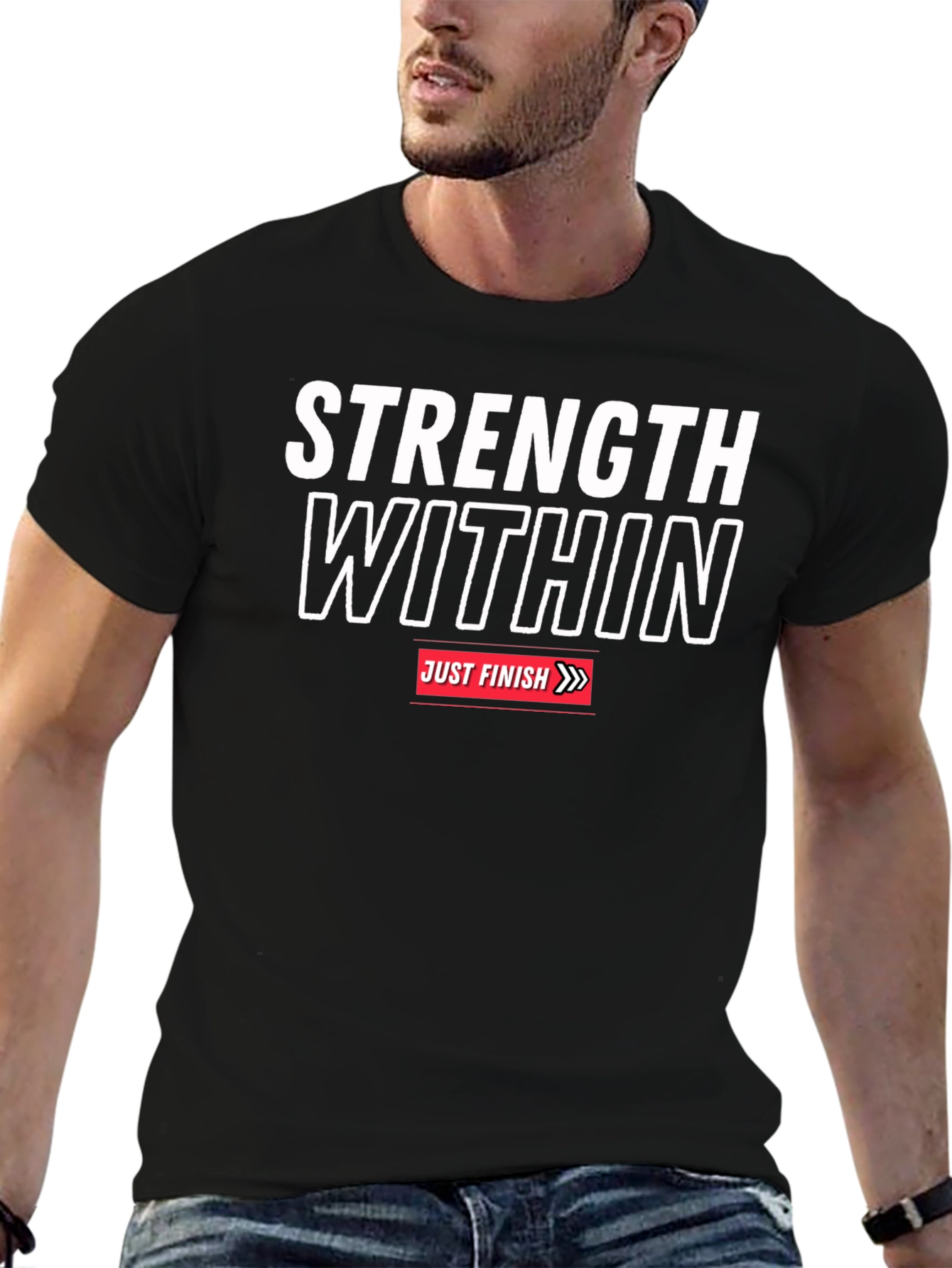 Strength Within Just Finish Graphic T-Shirt