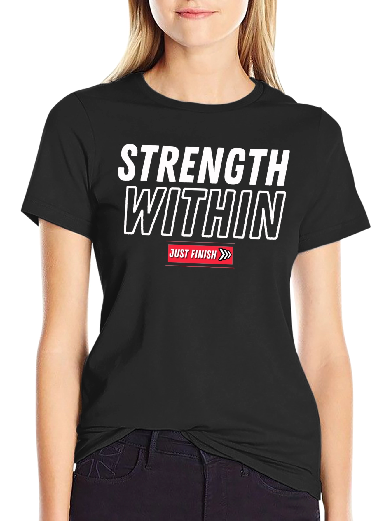 Strength Within Just Finish Graphic T-Shirt