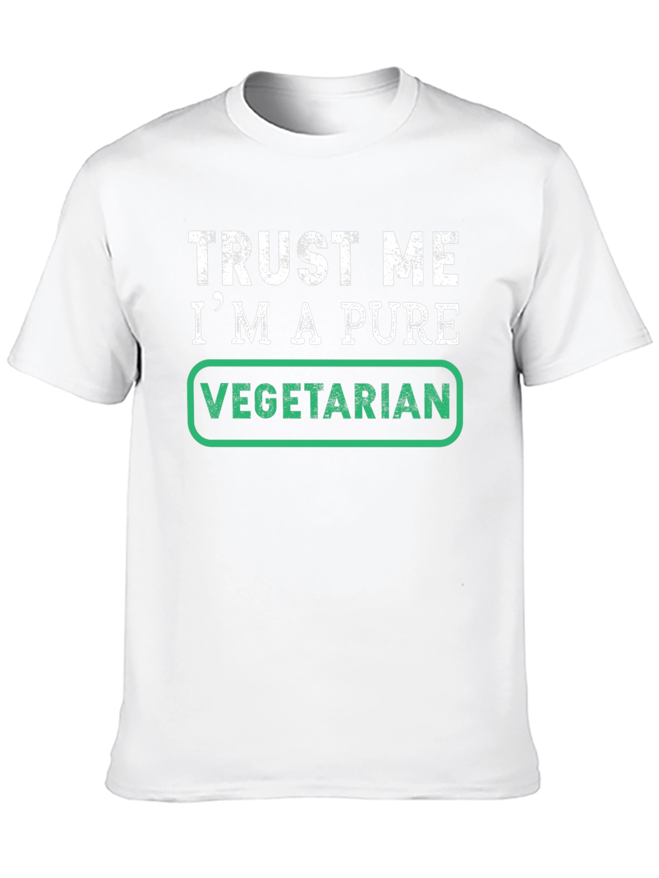 Trust Me Im A Pure Vegetarian T-Shirt