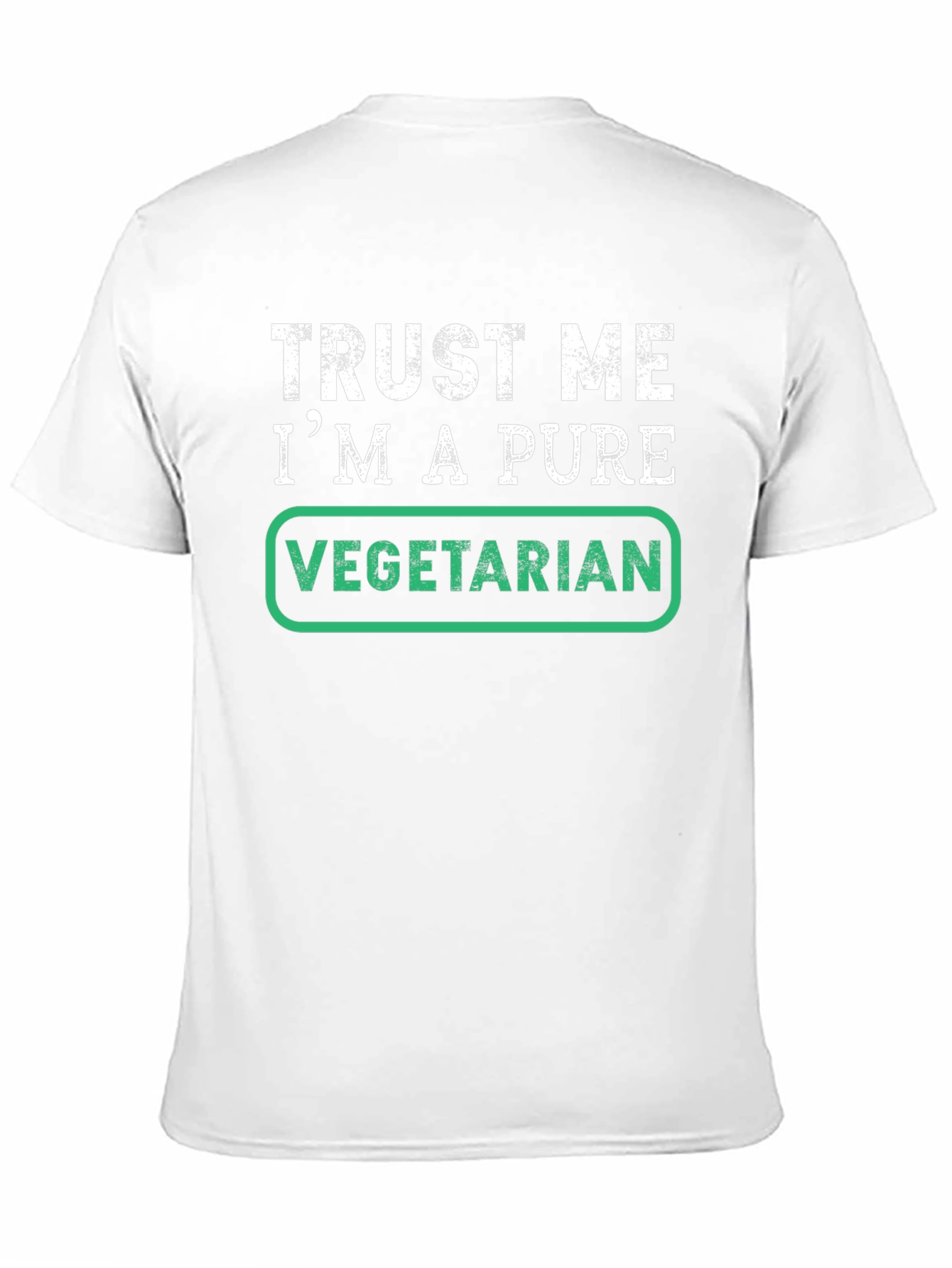 Trust Me Im A Pure Vegetarian T-Shirt