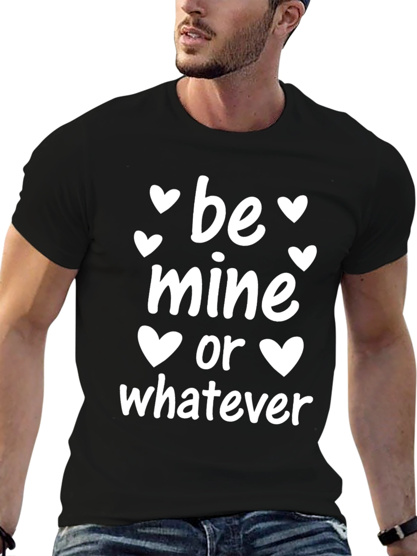 Be Mine Or Whatever Valentines Day Black T-Shirt