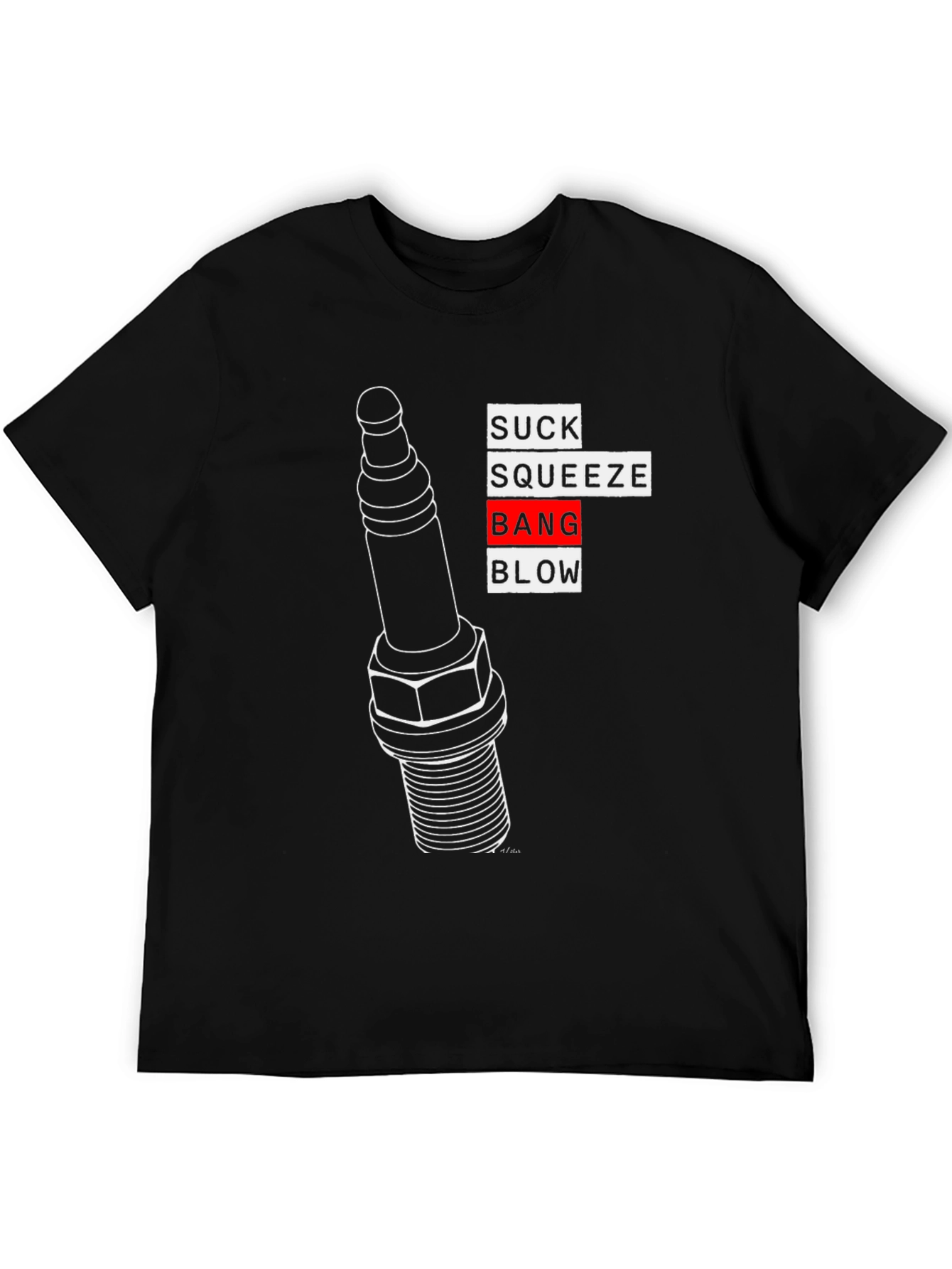 Suck Squeeze Bang Blow Engine T-Shirt