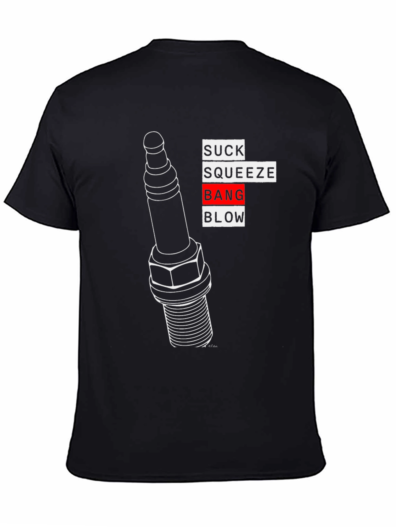 Suck Squeeze Bang Blow Engine T-Shirt