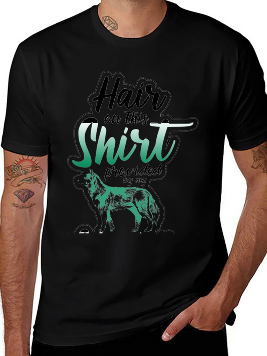 Hair On This Shirt Dog T-Shirt