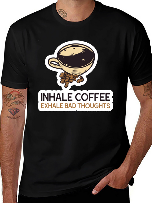 Inhale Coffee Exhale Bad Thoughts Graphic Tee