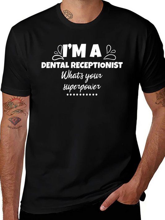 Dental Receptionist Superpower T-Shirt