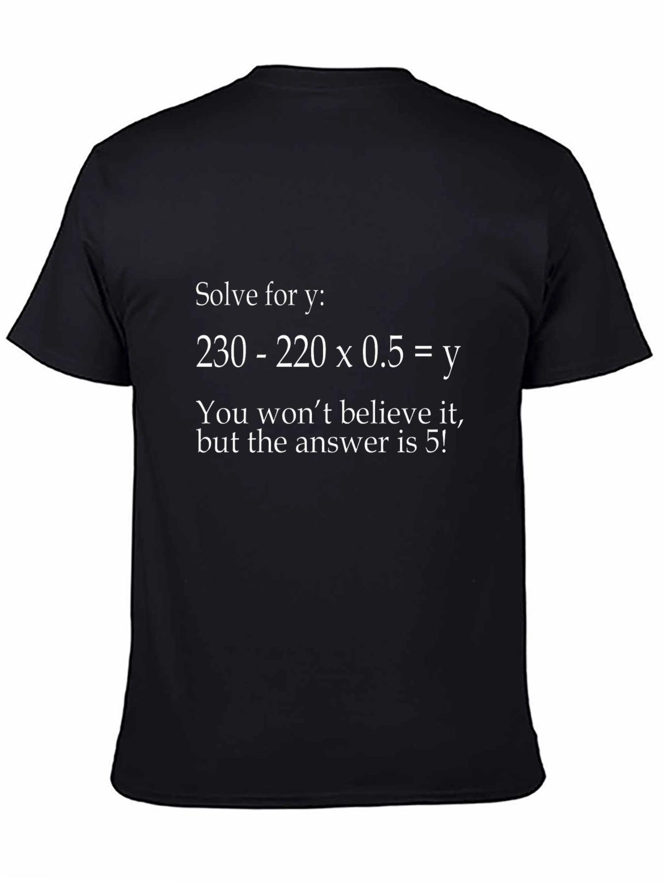 Solve for Y T-Shirt: Funny Math Equation Tee