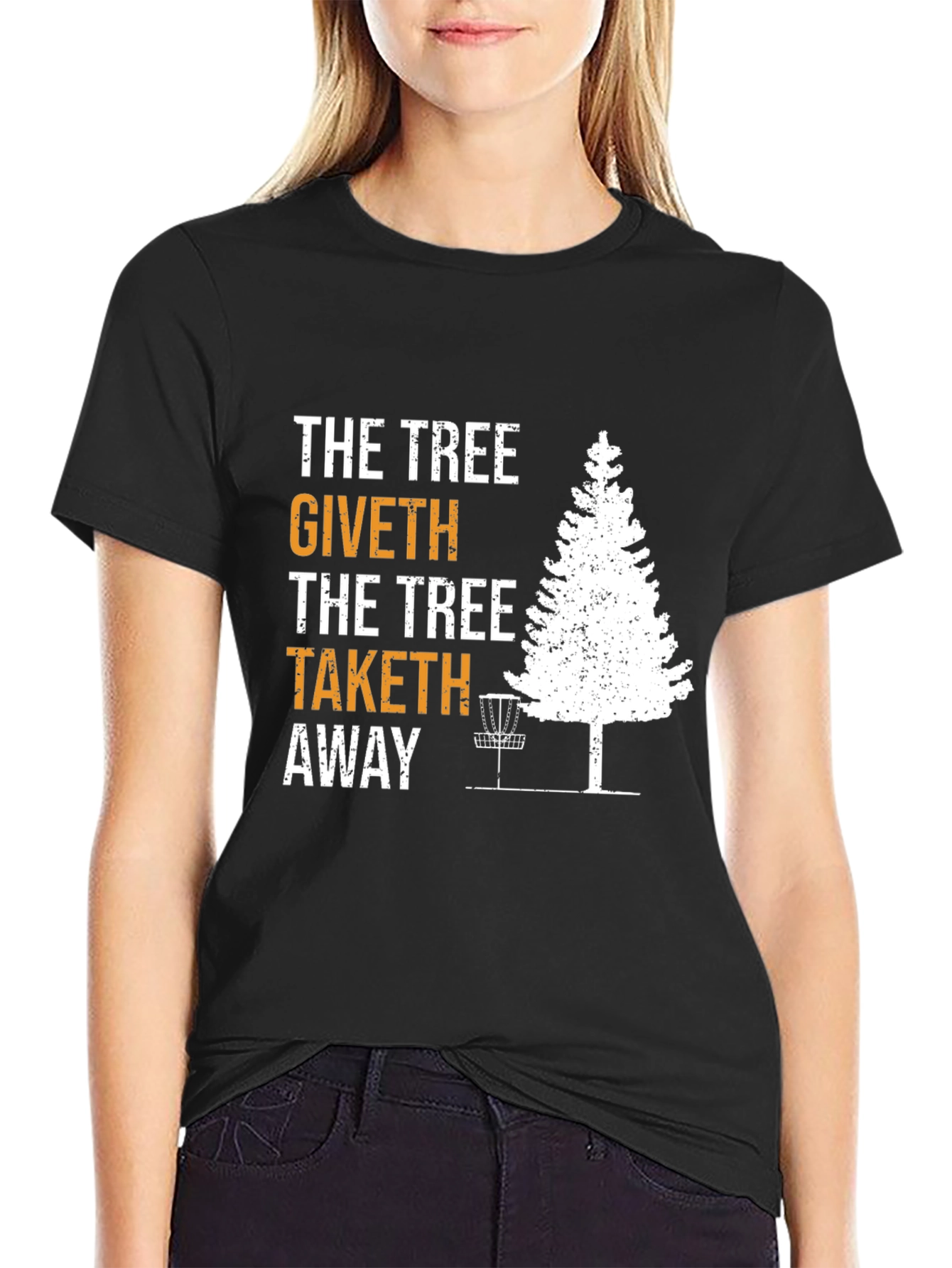 The Tree Giveth Taketh Away Disc Golf T-Shirt