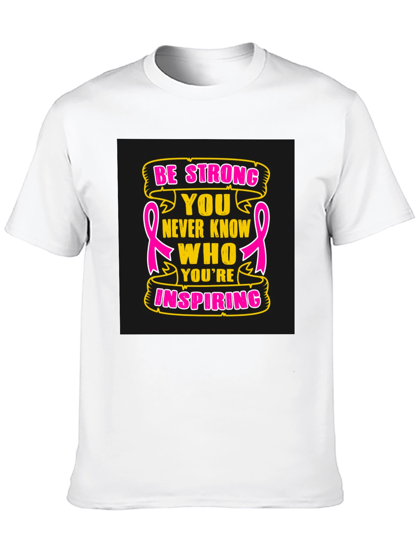 Be Strong Breast Cancer Awareness T-Shirt