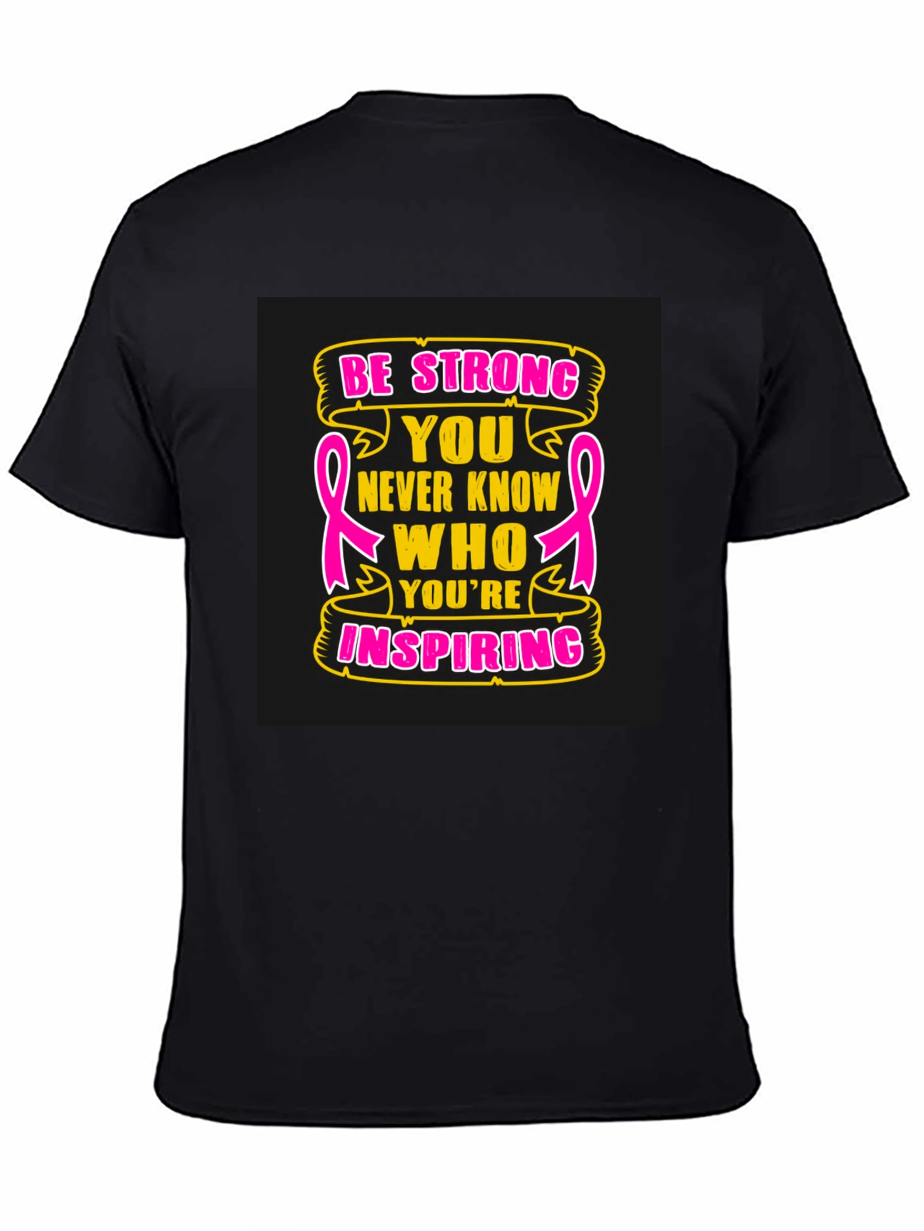 Be Strong Breast Cancer Awareness T-Shirt