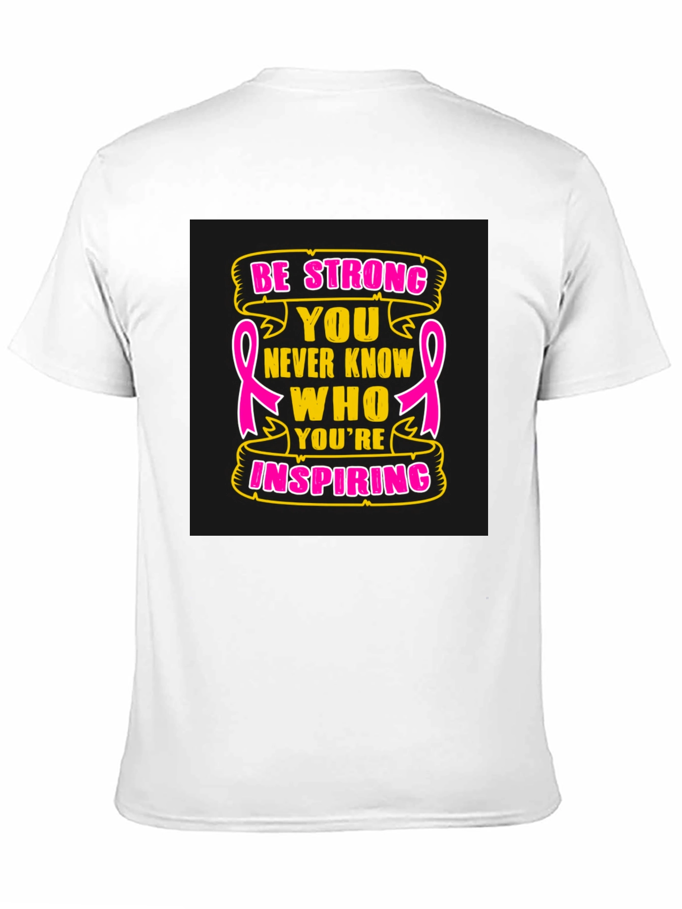 Be Strong Breast Cancer Awareness T-Shirt