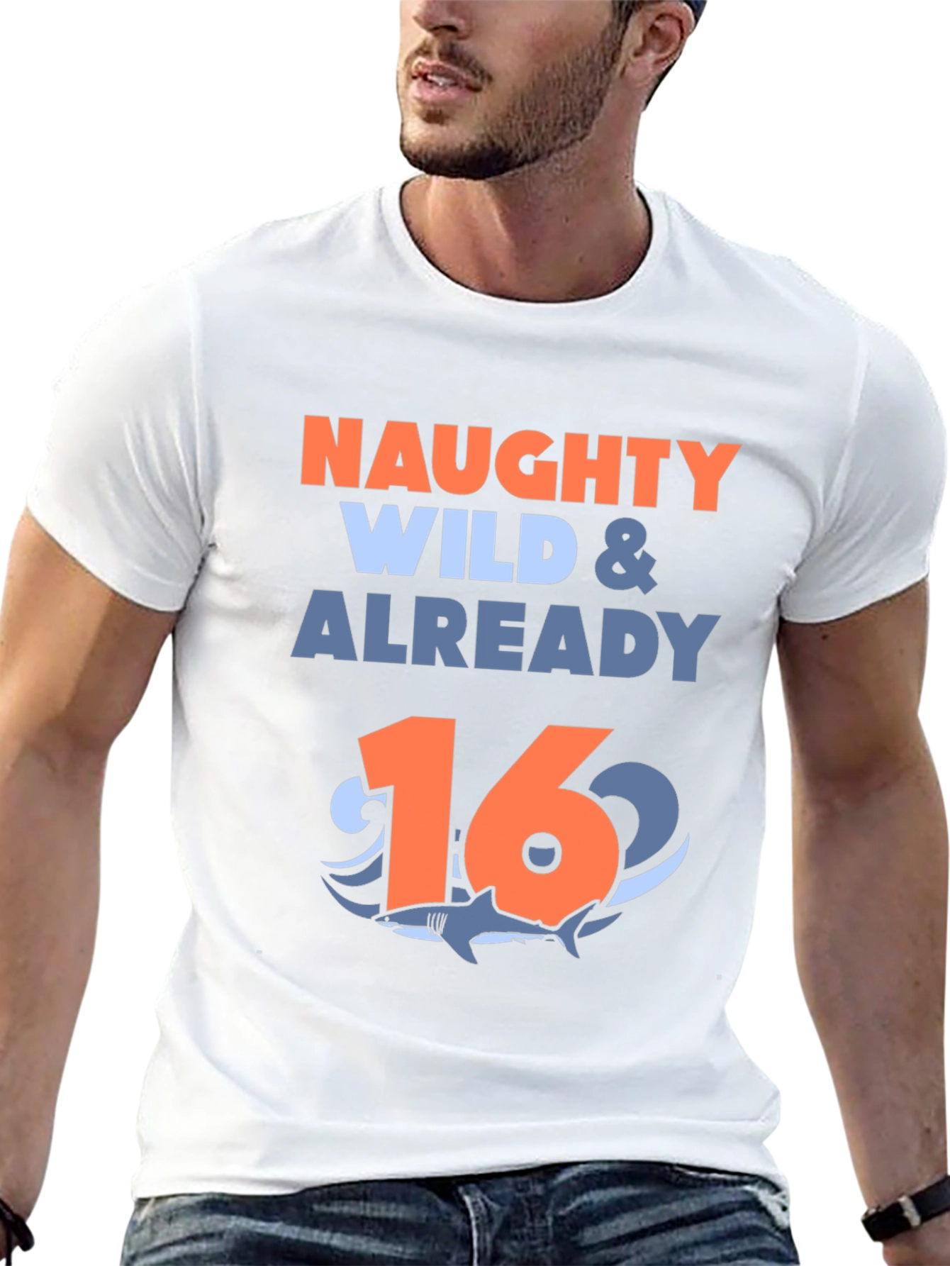 Naughty Wild & Already 16 Shark Birthday T-Shirt