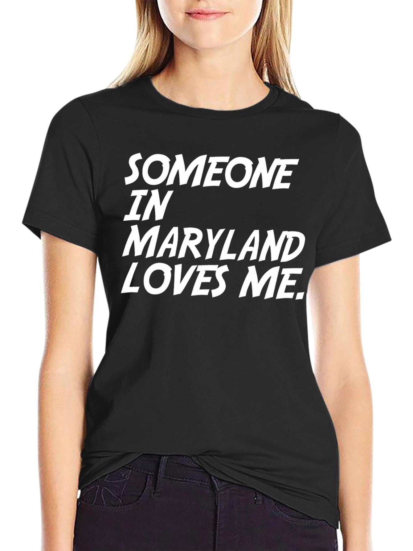 Someone In Maryland Loves Me Black Graphic Tee