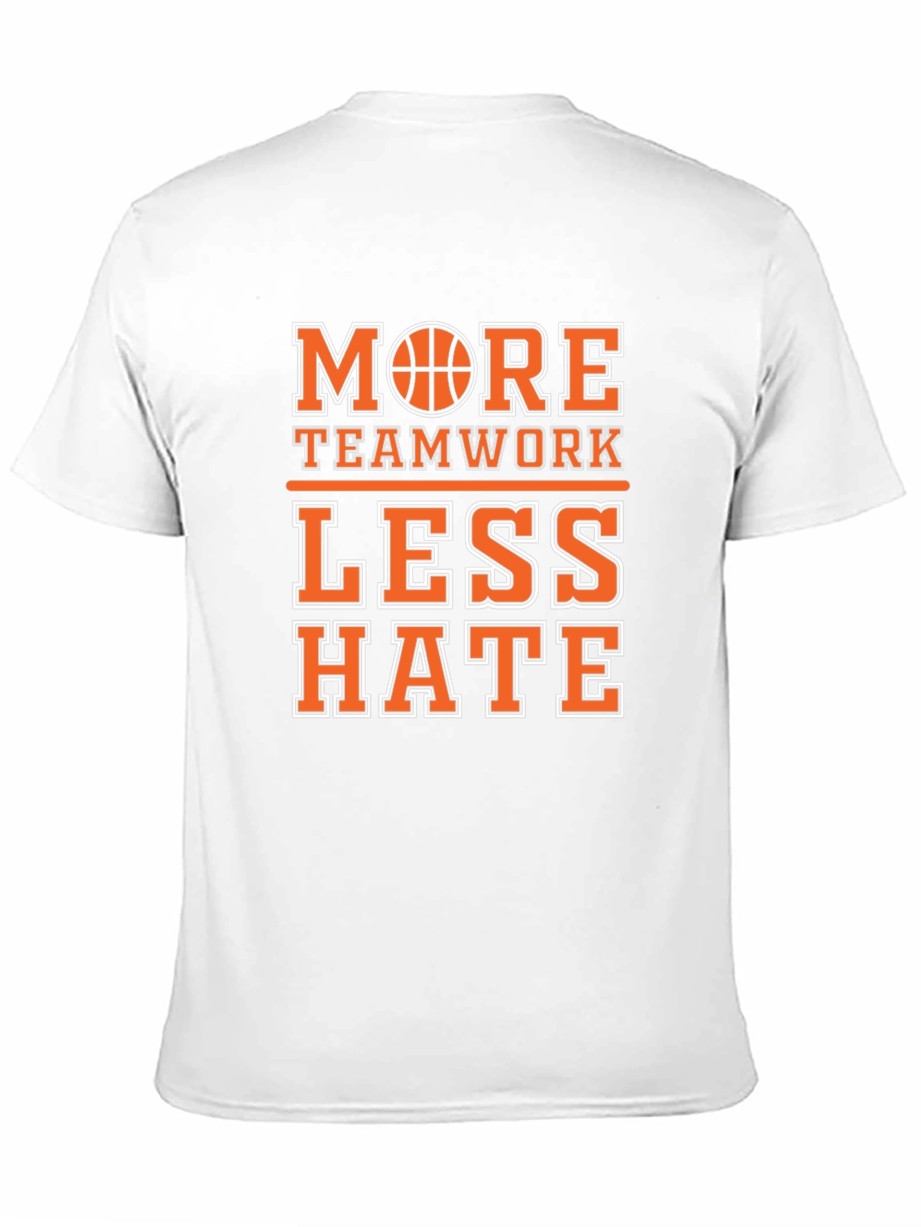 More Teamwork Less Hate Graphic Tee