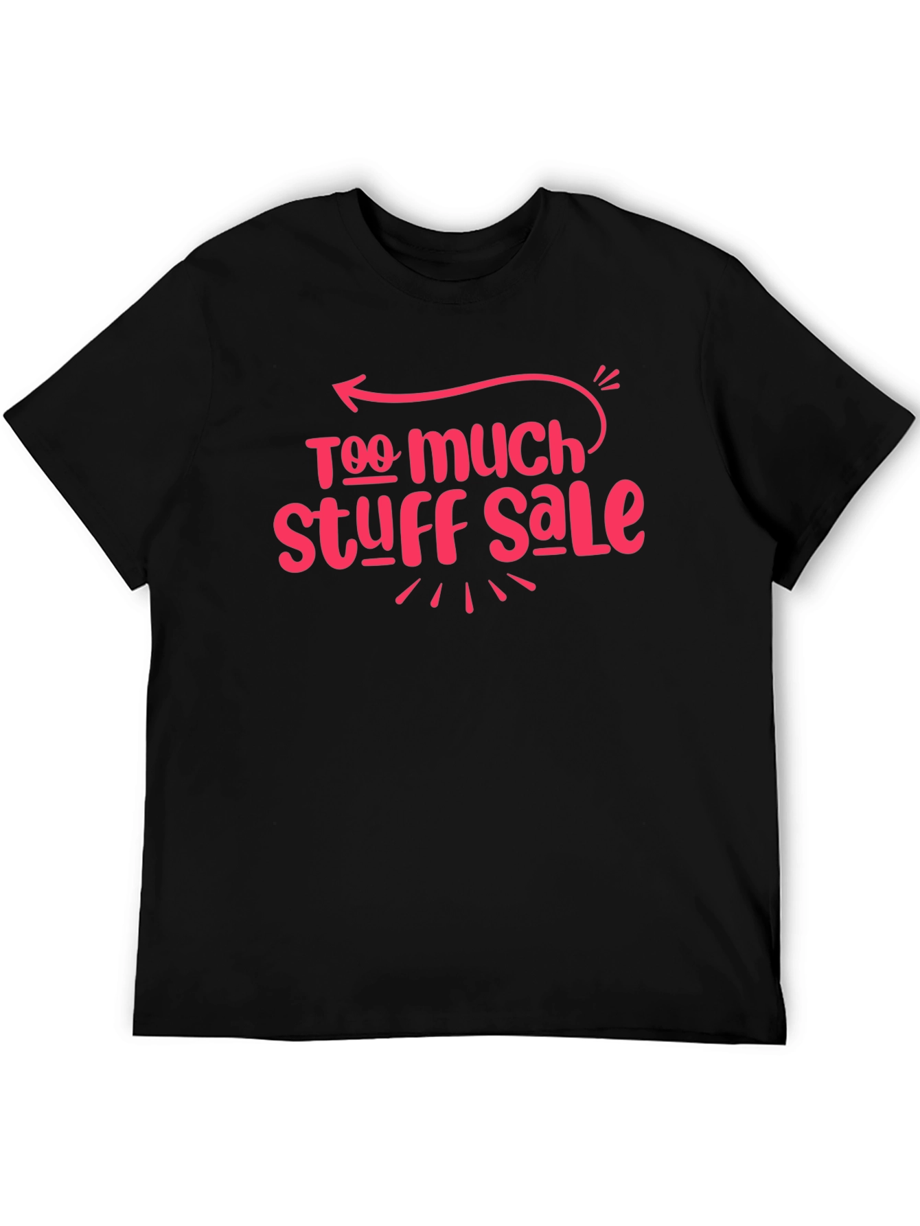 Too Much Stuff Sale Tee - Black