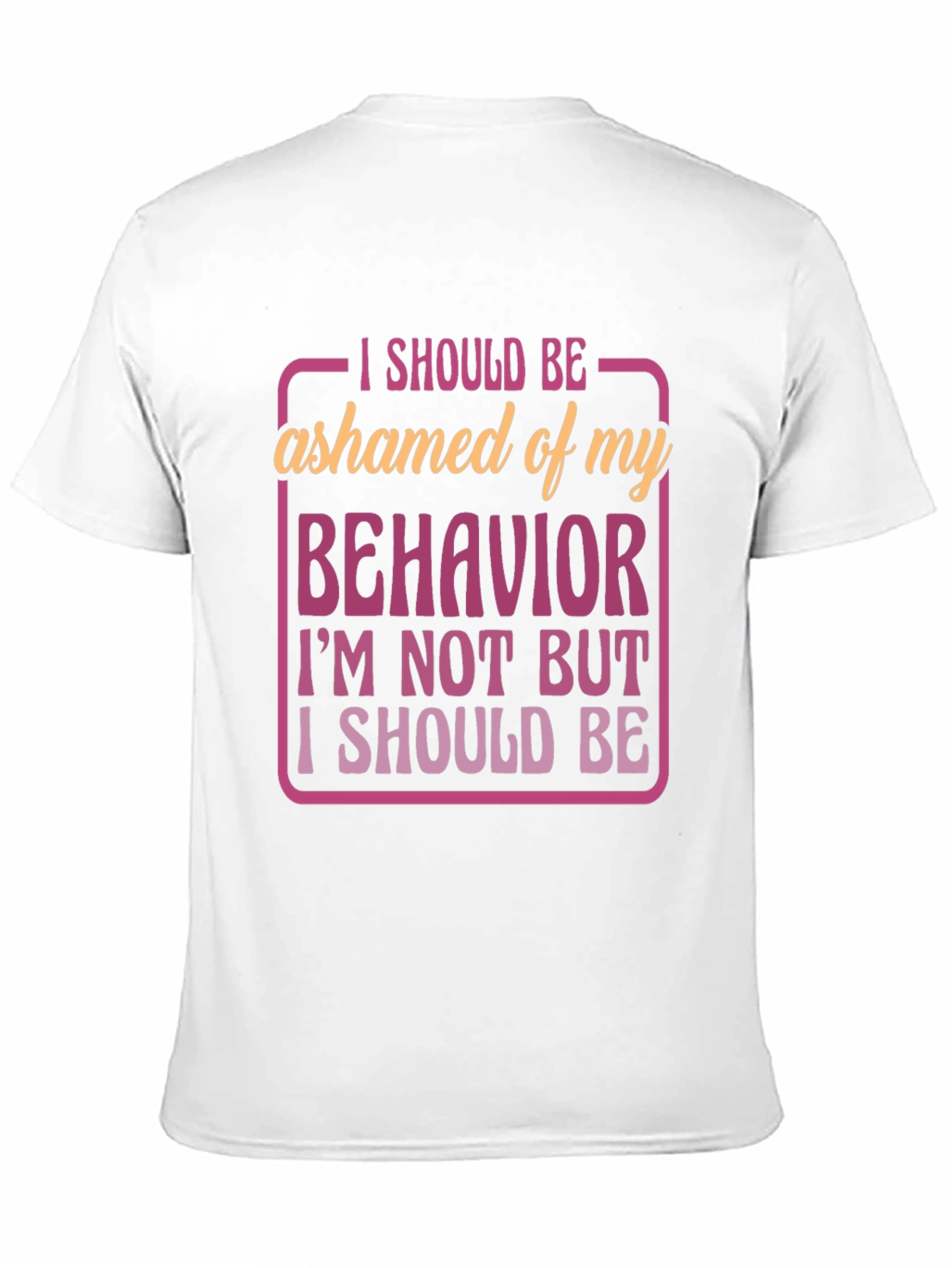 Funny Behavior Graphic T-Shirt