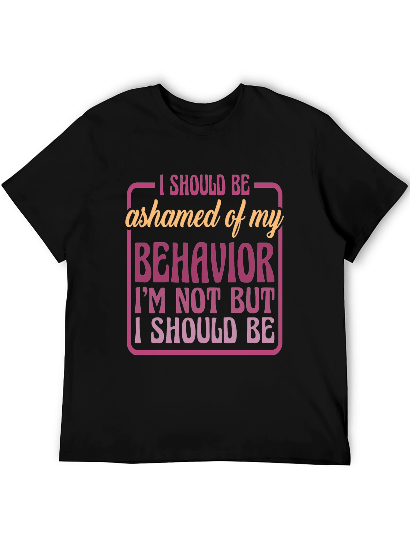 Funny Behavior Graphic T-Shirt