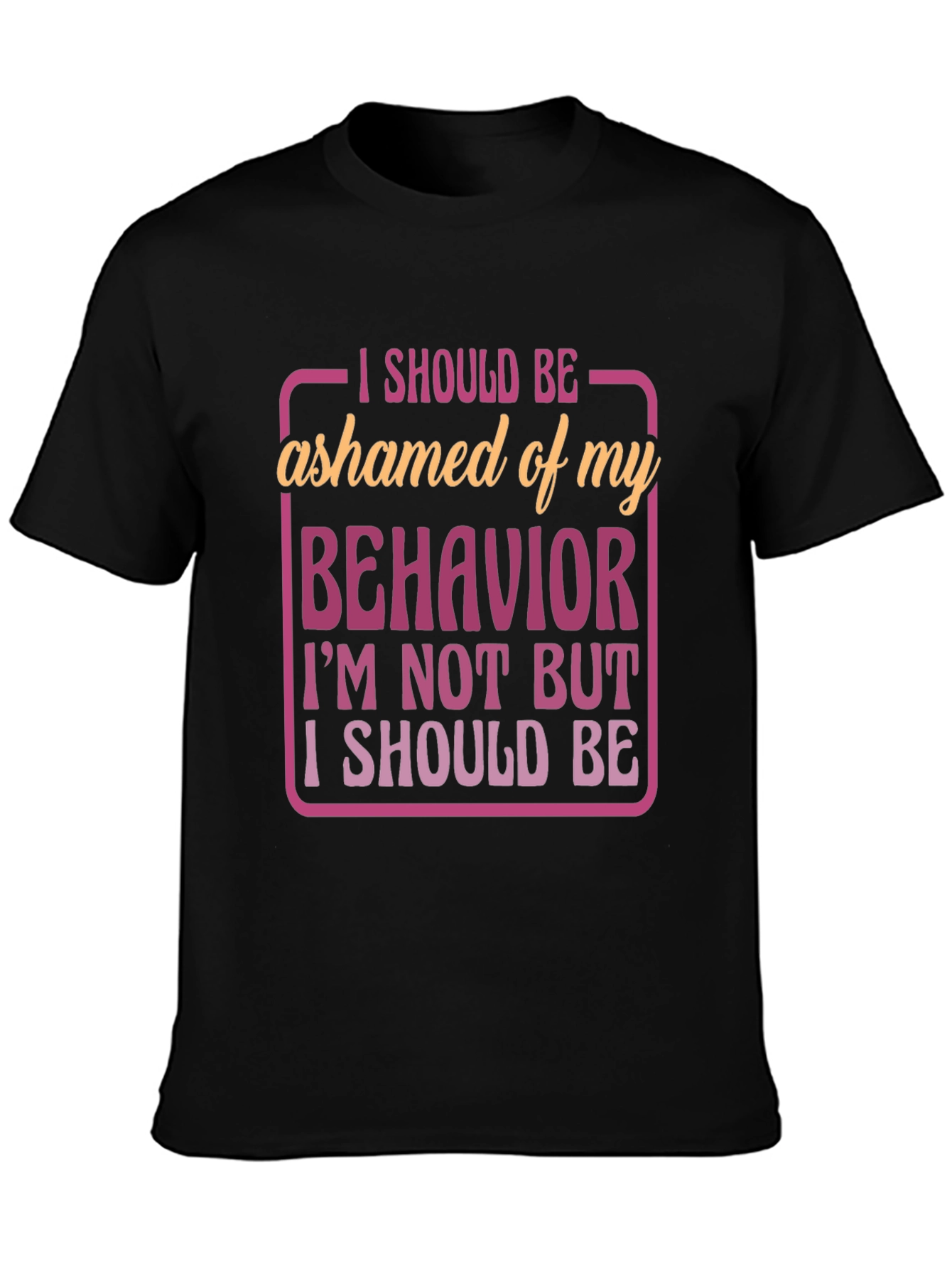 Funny Behavior Graphic T-Shirt
