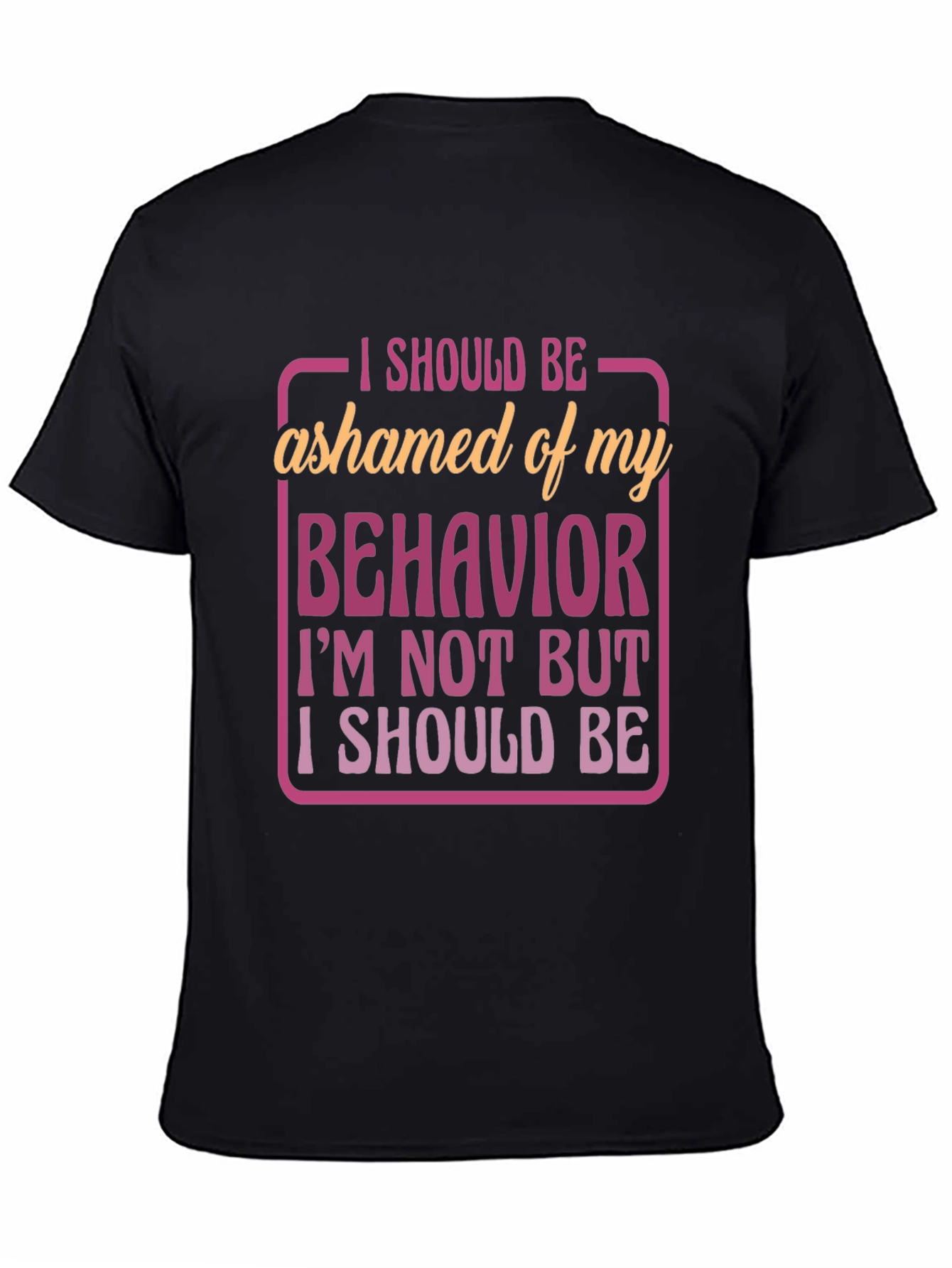 Funny Behavior Graphic T-Shirt